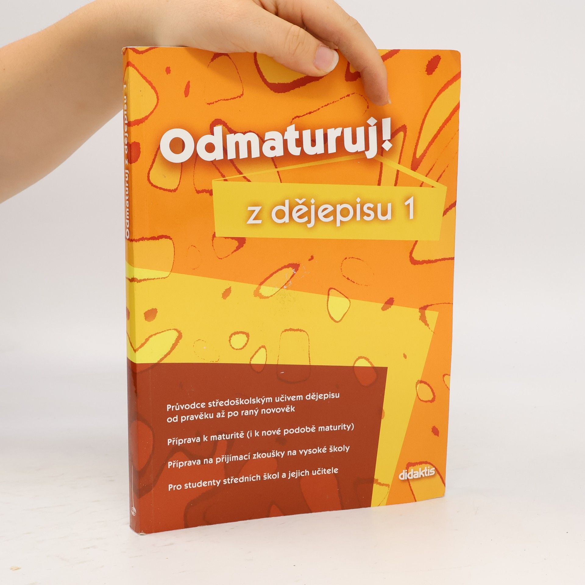 Alena Štěpánková Odmaturuj! z dějepisu 1