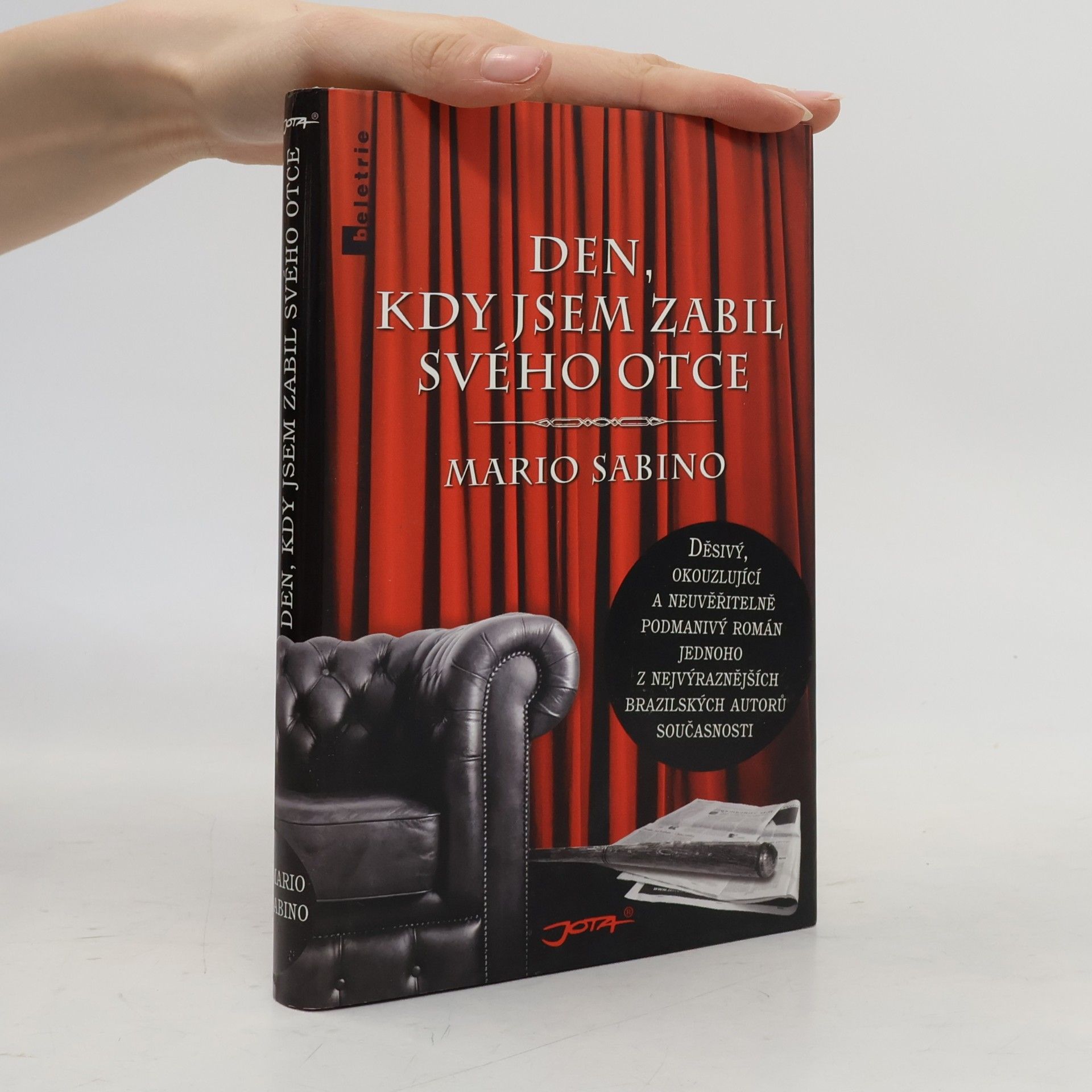 Mario Sabino Den, kdy jsem zabil svého otce