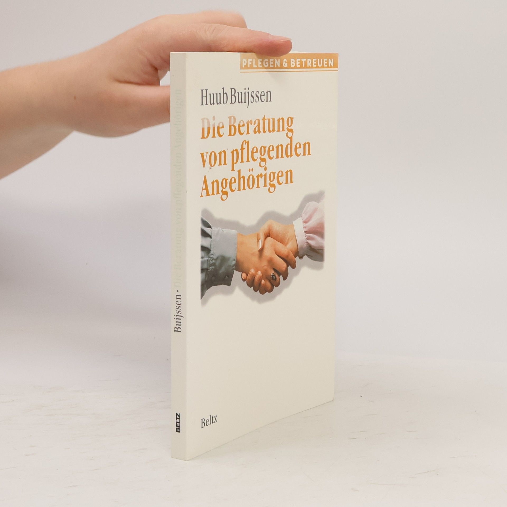 Huub Buijssen Die Beratung von pflegenden Angehörigen