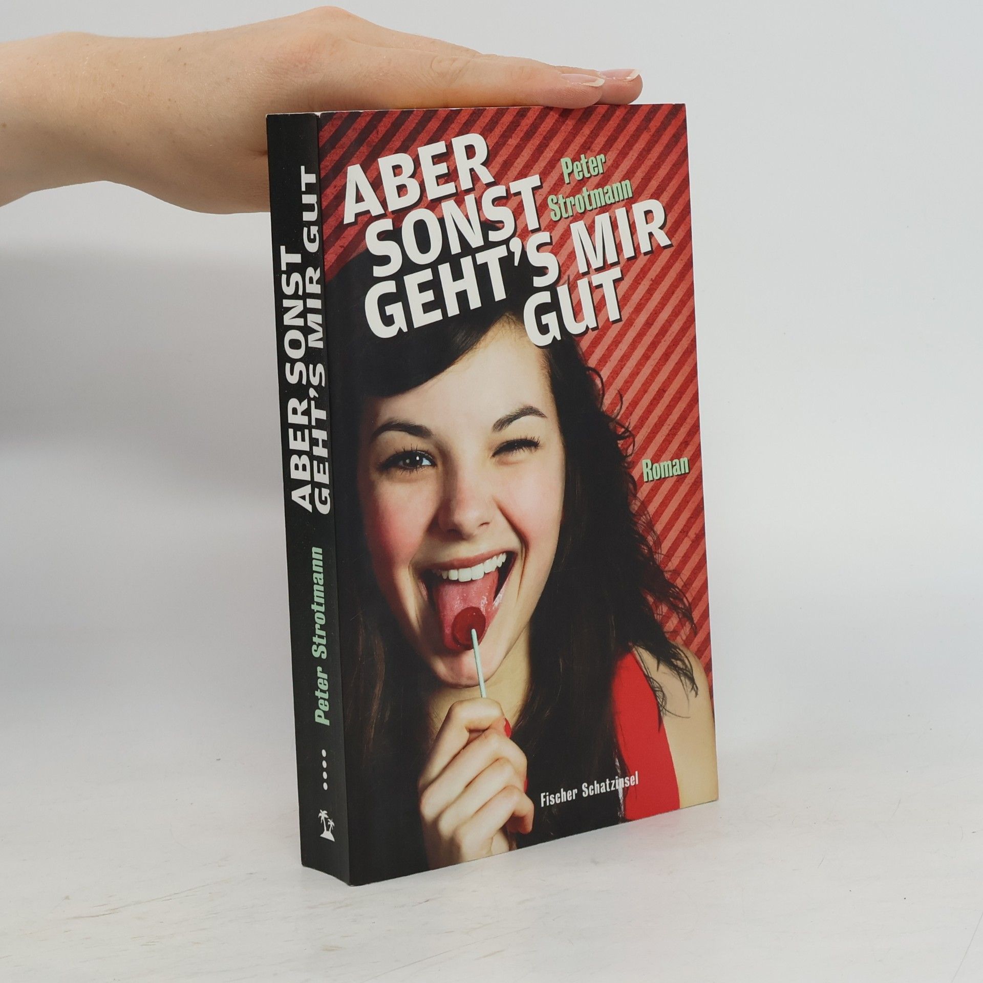 Aber sonst geht’s mir gut. Roman