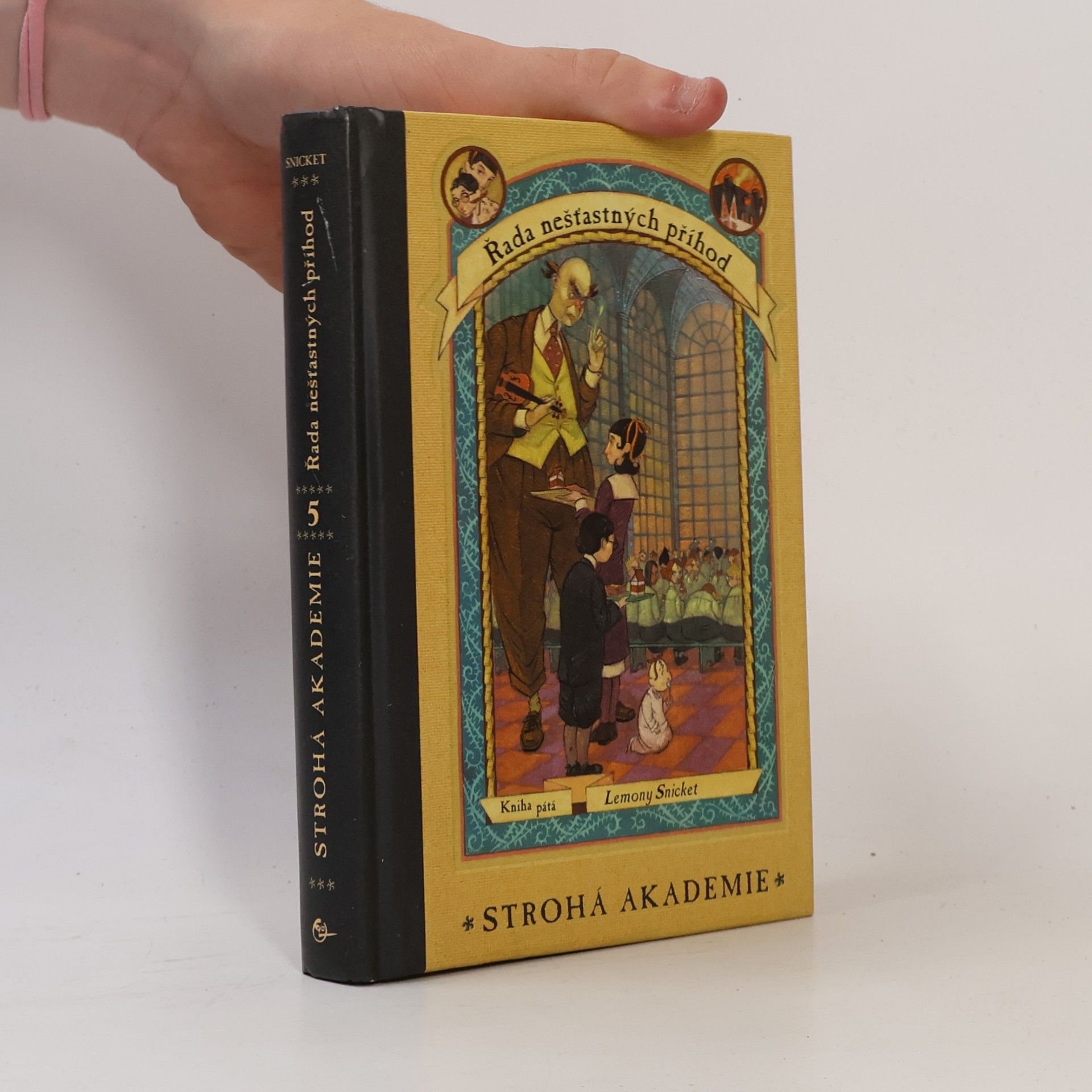 Lemony Snicket Řada nešťastných příhod 5. Strohá akademie