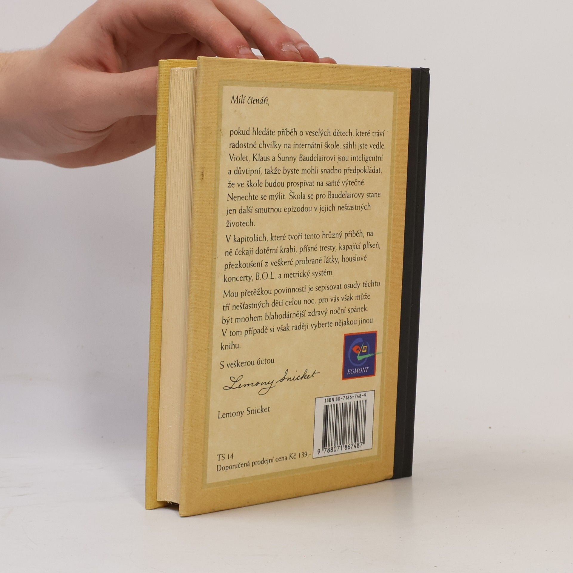 Lemony Snicket Řada nešťastných příhod 5. Strohá akademie