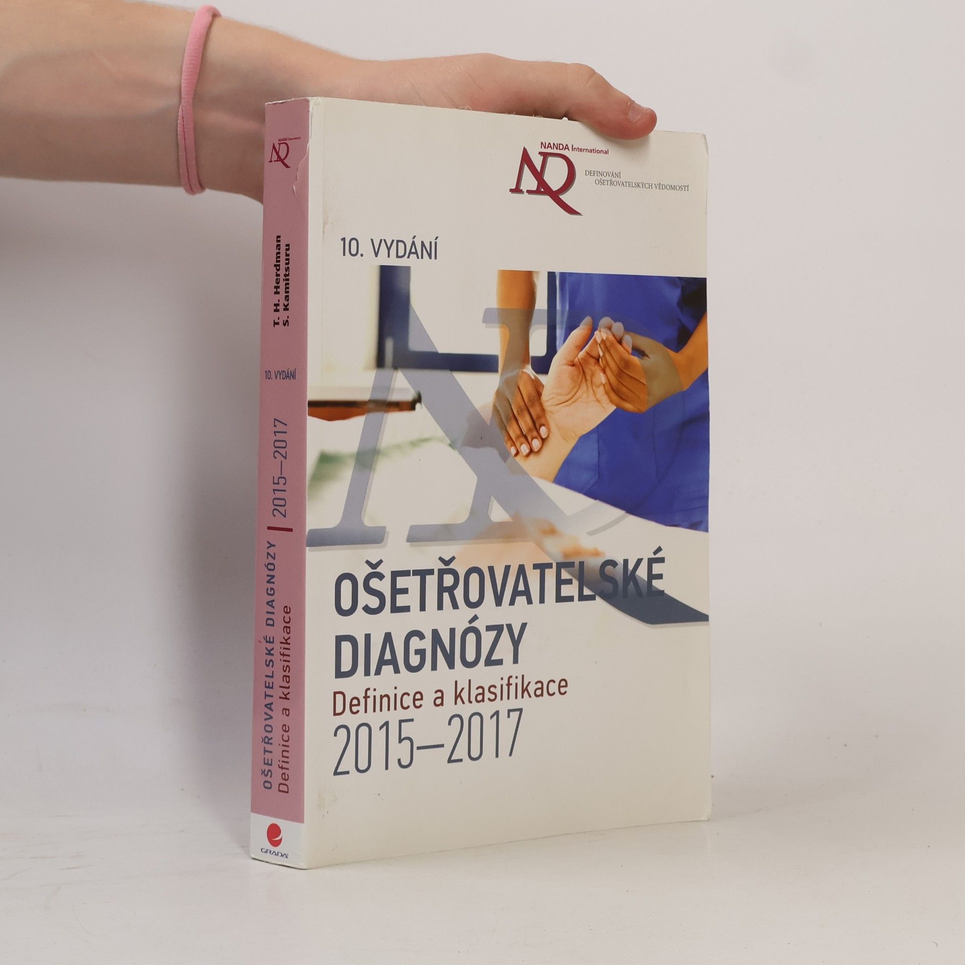 Kolektiv autorů Ošetřovatelské diagnózy - Definice a klasifikace 2015–2017