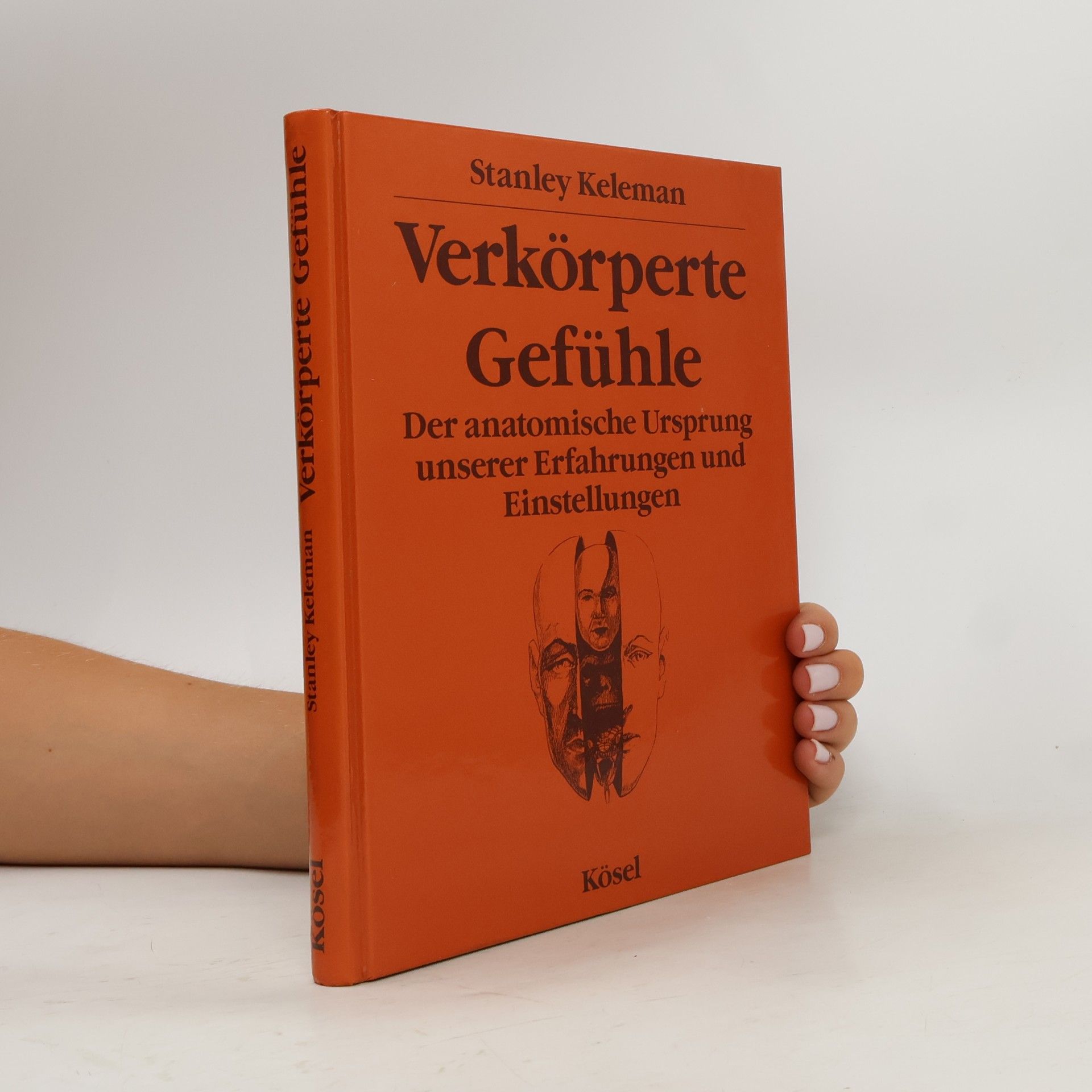 Stanley Keleman Verkörperte Gefühle