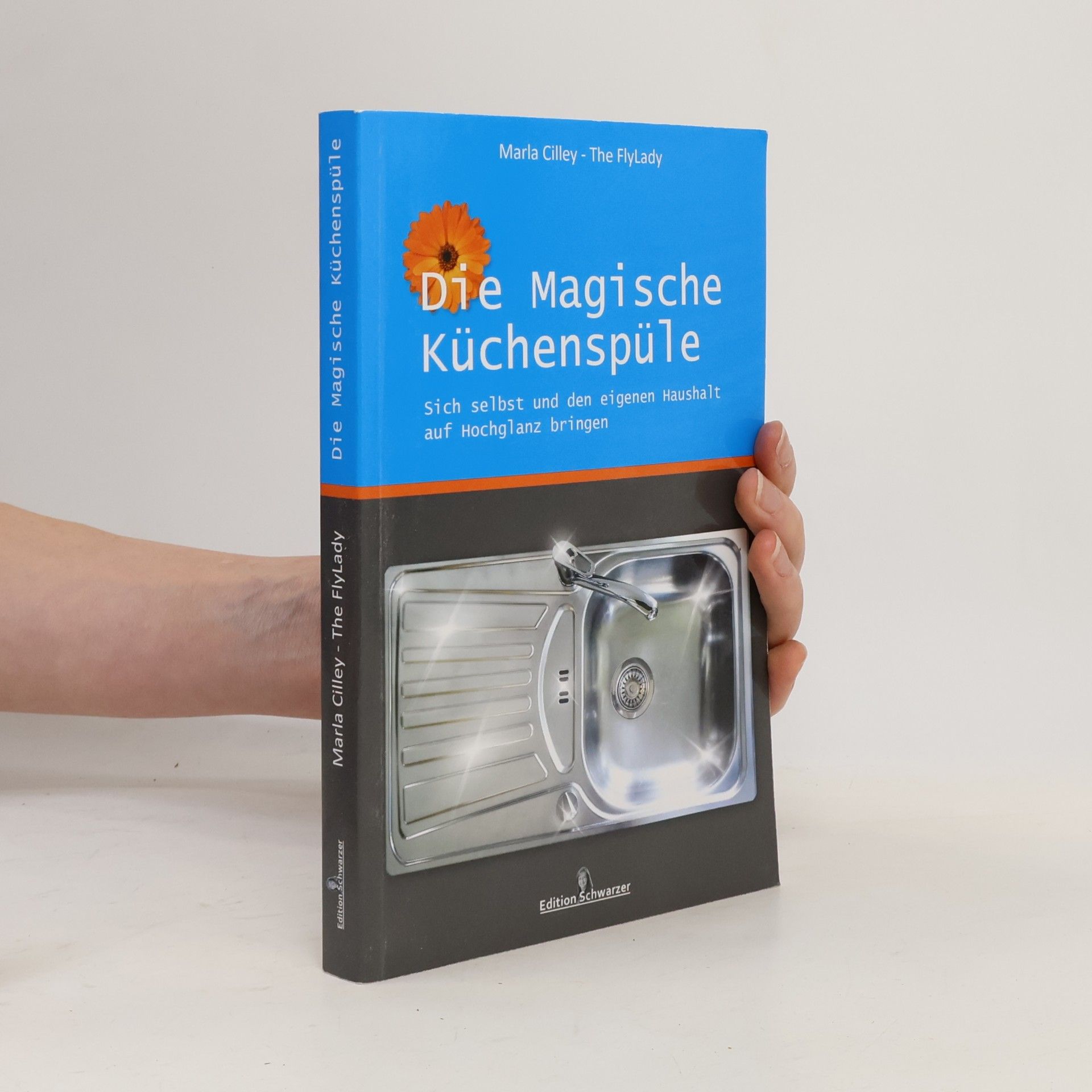 Marla Cilley Die magische Küchenspüle