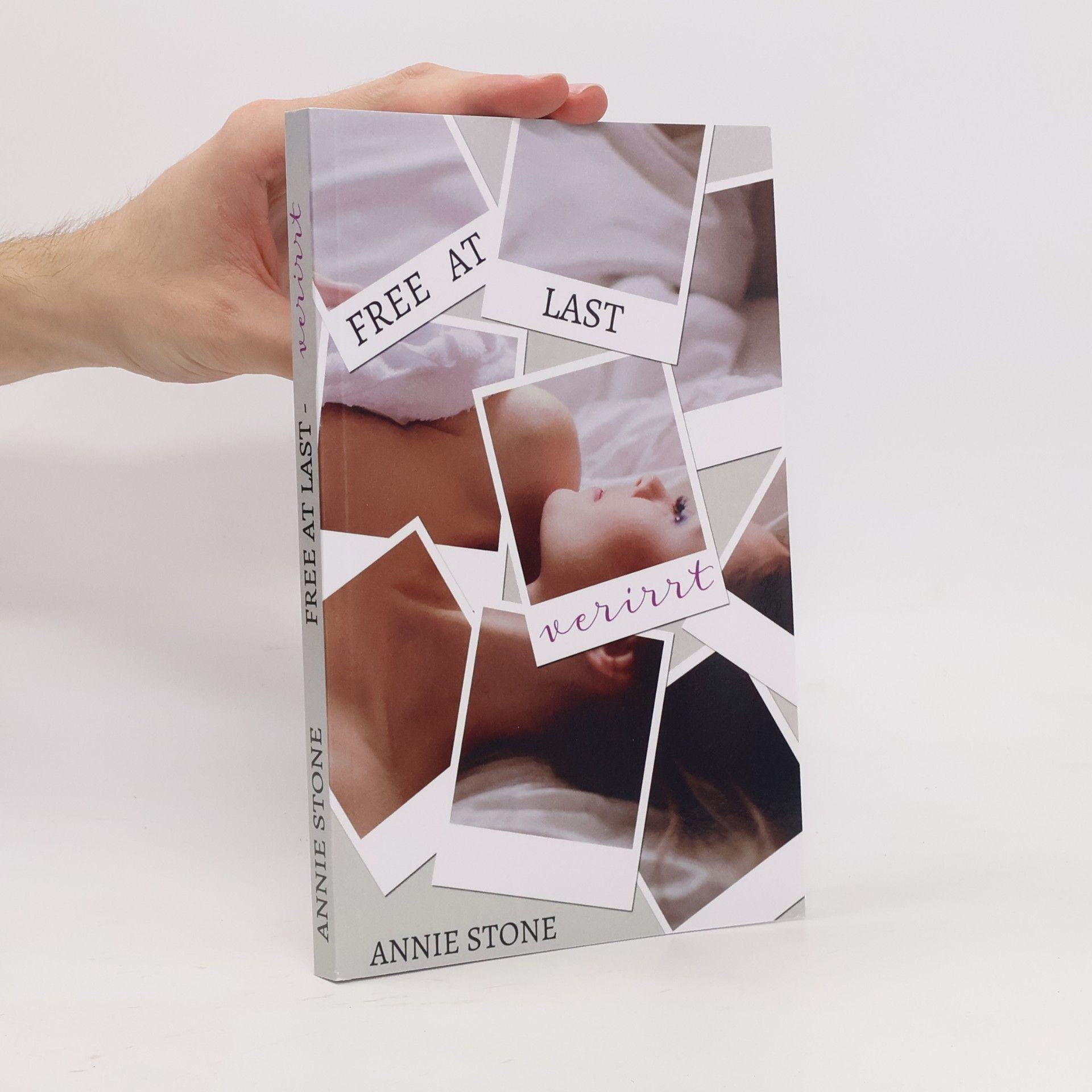 Annie Stone Free at last - verirrt