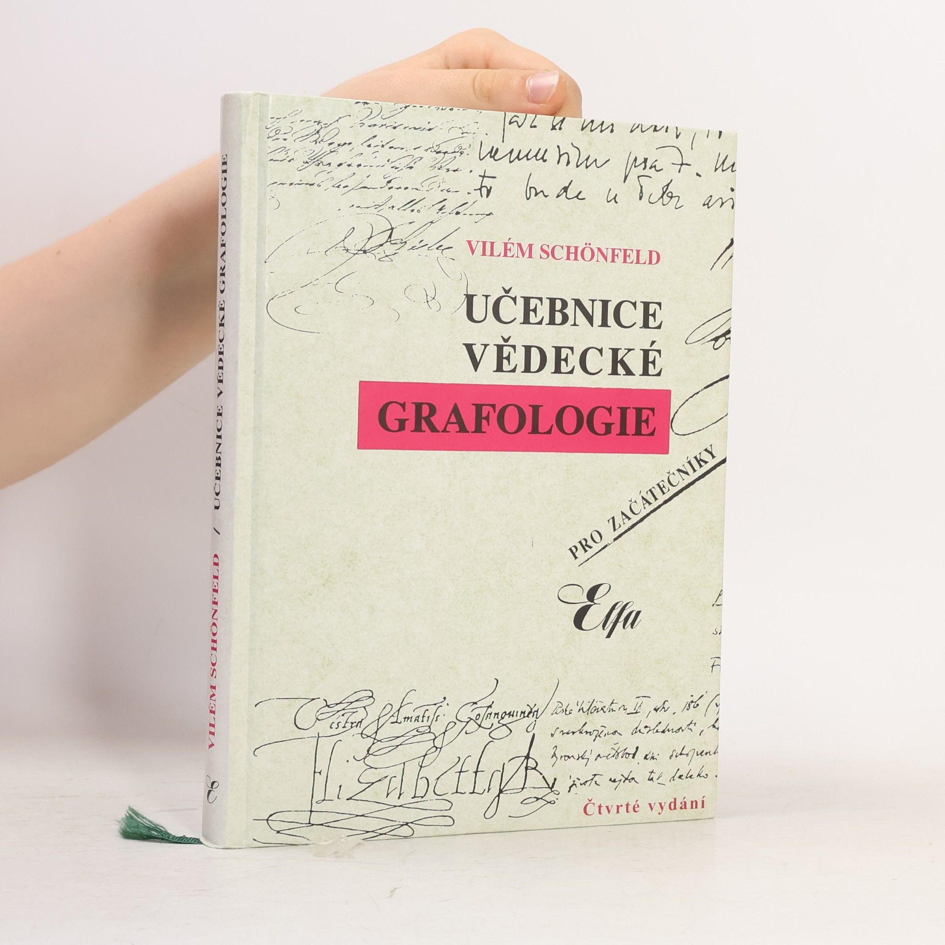 Vilém Schönfeld Učebnice vědecké grafologie pro začátečníky