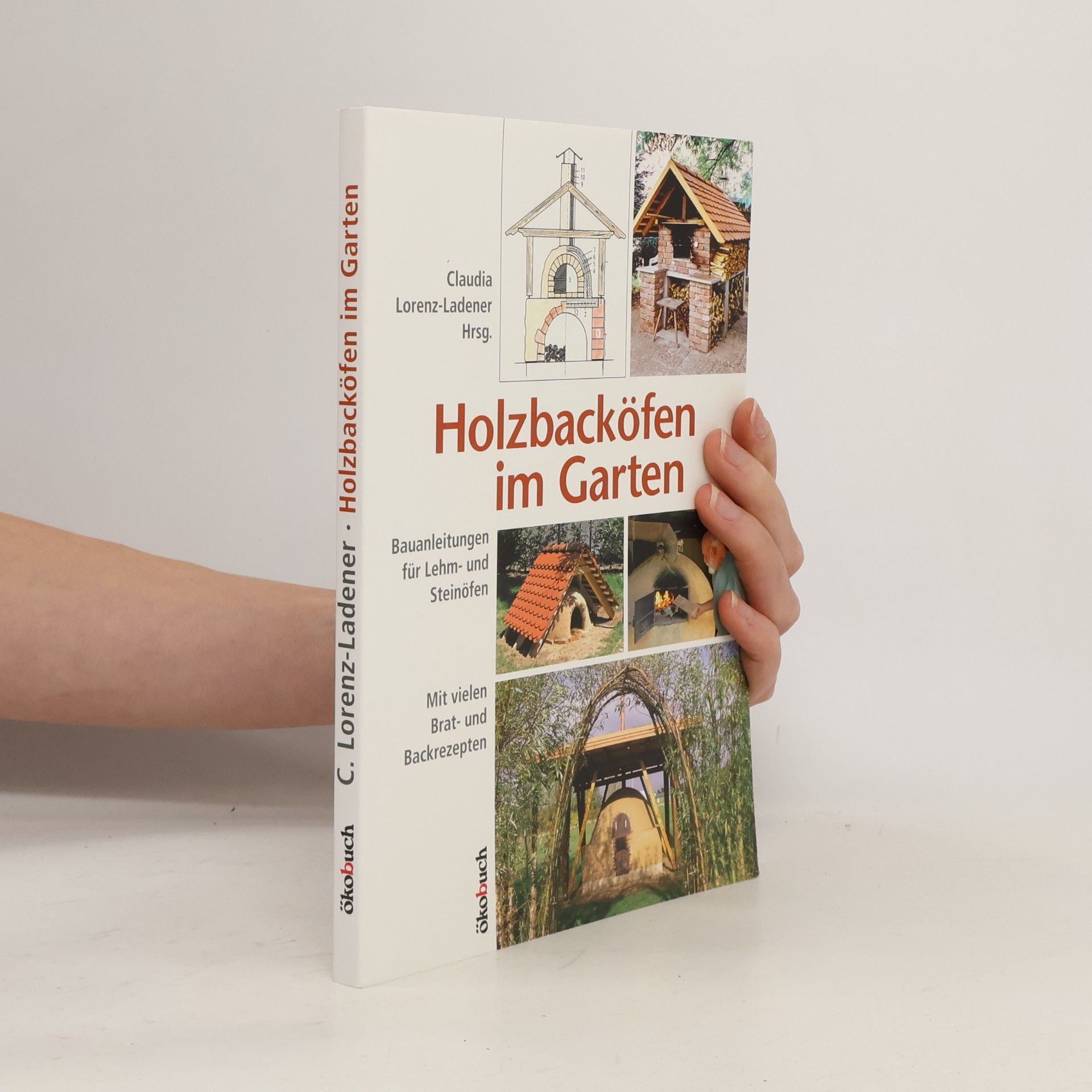 Sigurd Kindel Holzbacköfen im Garten