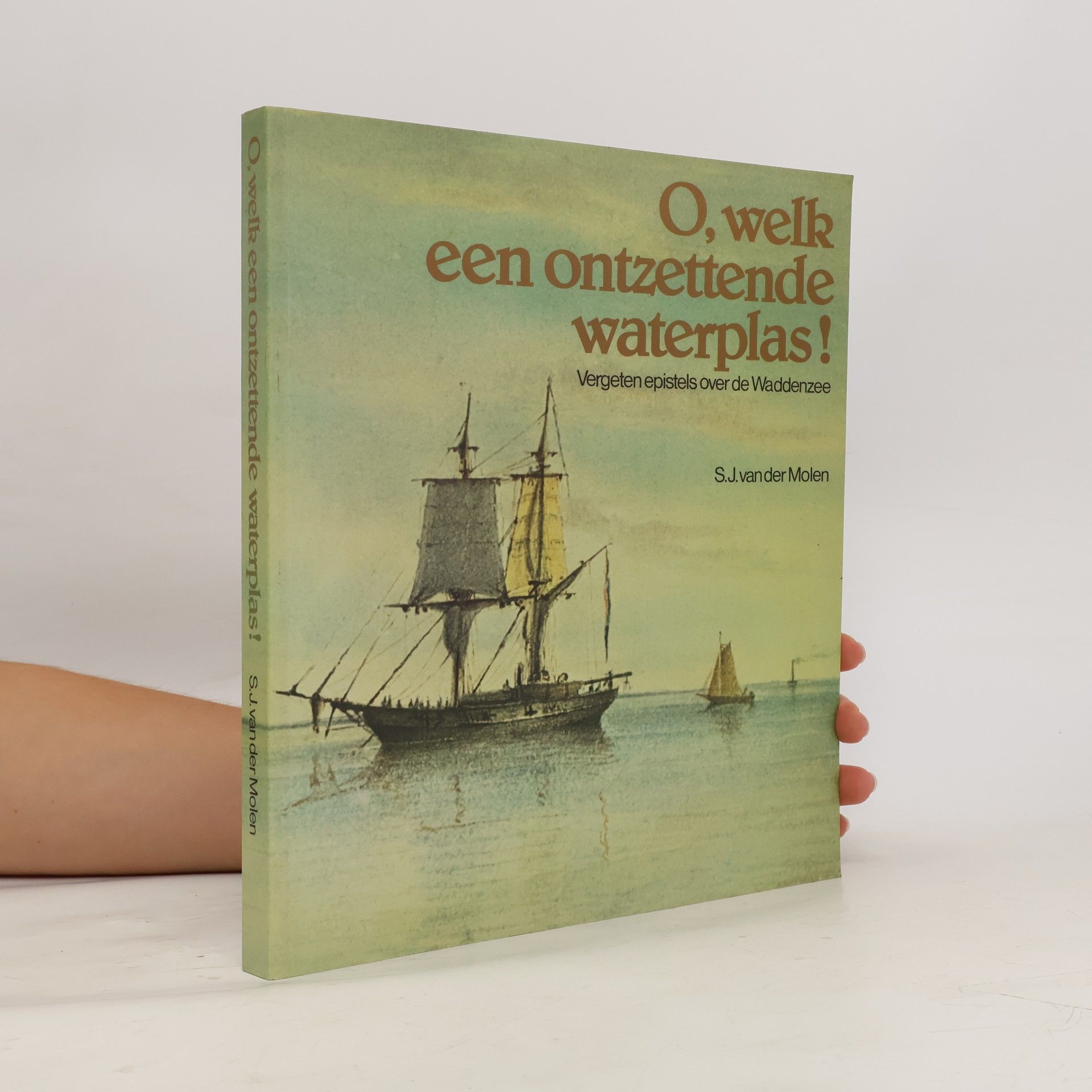 S. J. van der Molen O, welk een ontzettende waterplas!
