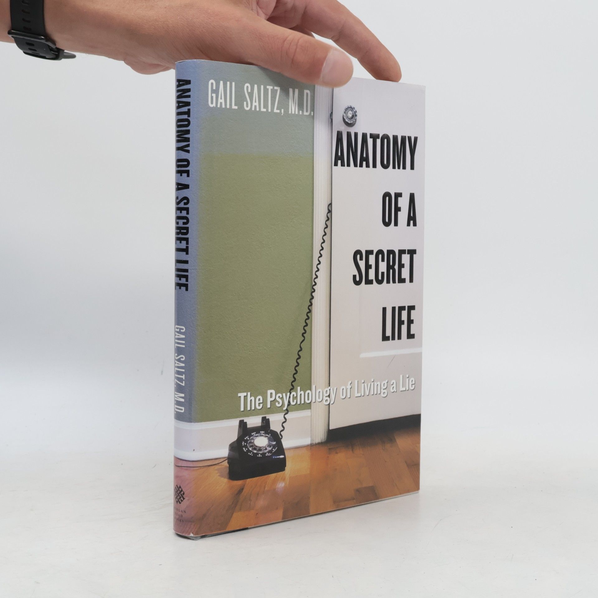Gail Saltz Anatomy of a Secret Life