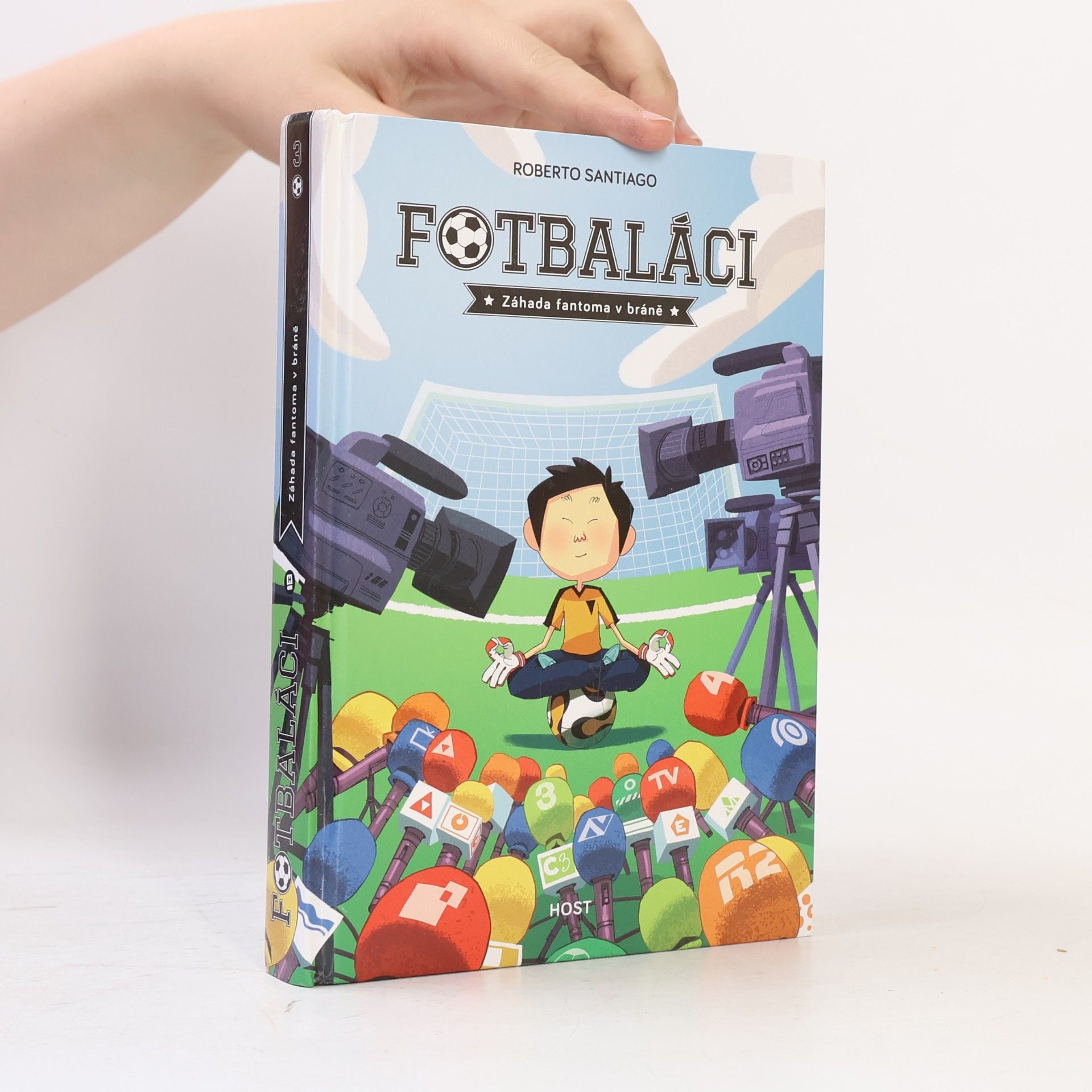 Roberto Santiago Fotbaláci 3. Záhada fantoma v bráně