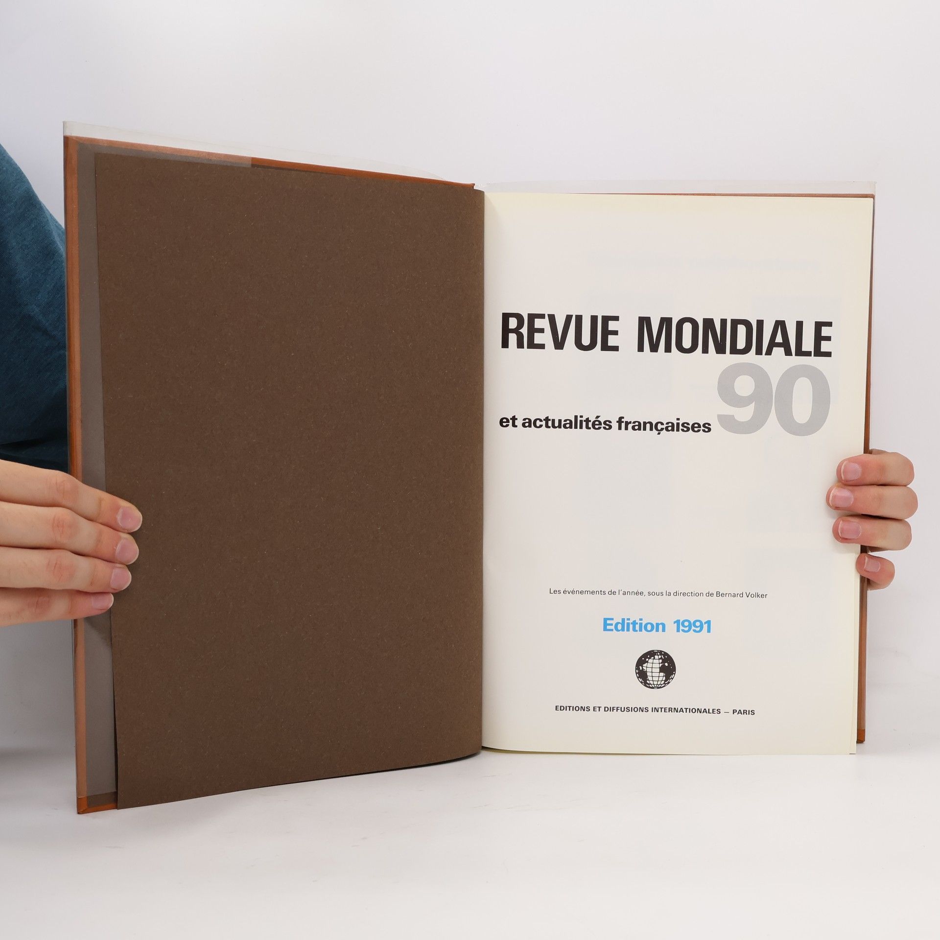 Bernard Volker Revue mondiale et actualités françaises 90