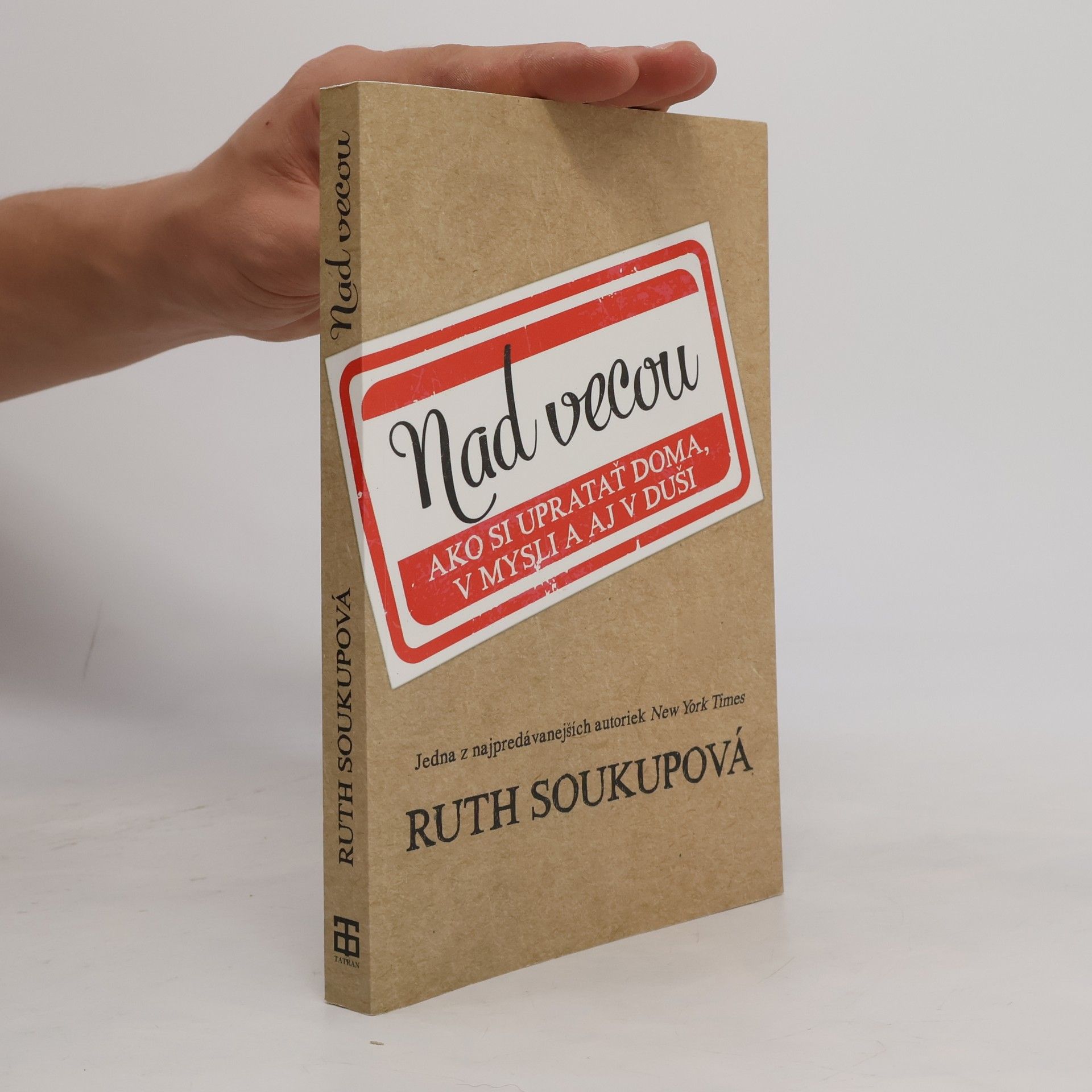 Ruth Soukup Nad vecou