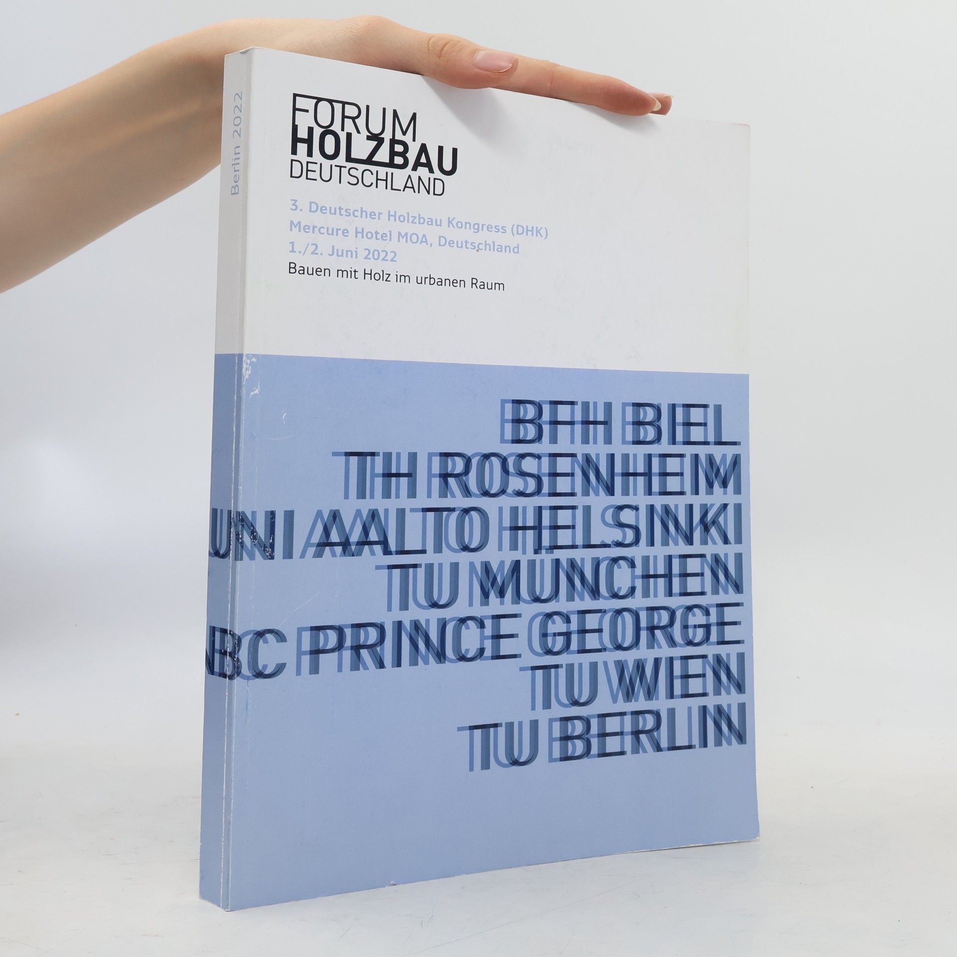 Autorenkollektiv 3. Deutscher Holzbau Kongress DHK 2022