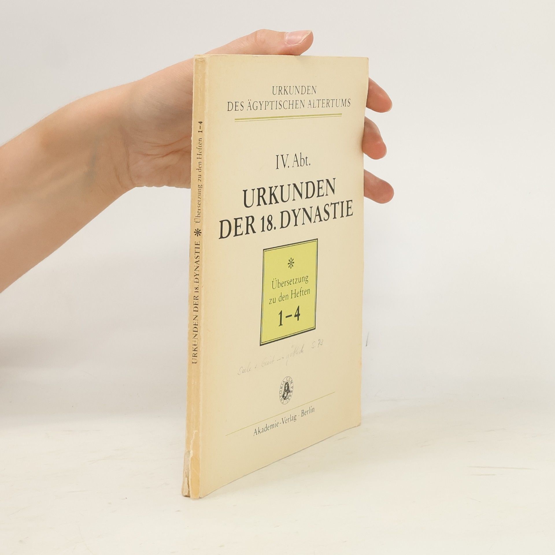 Autorenkollektiv Urkunden der 18. Dynastie