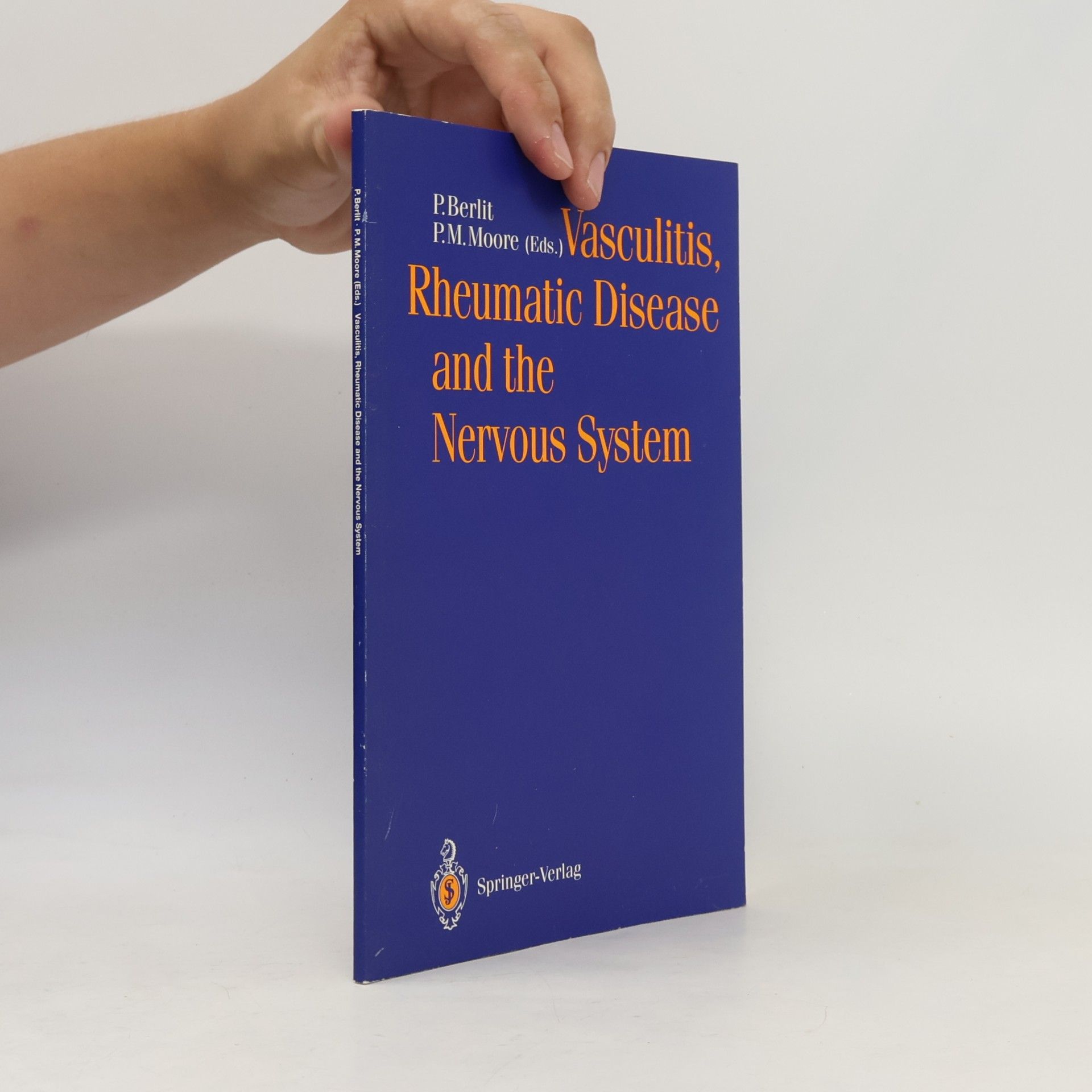 Patricia Moore Vasculitis, Rheumatic Disease and the Nervous System