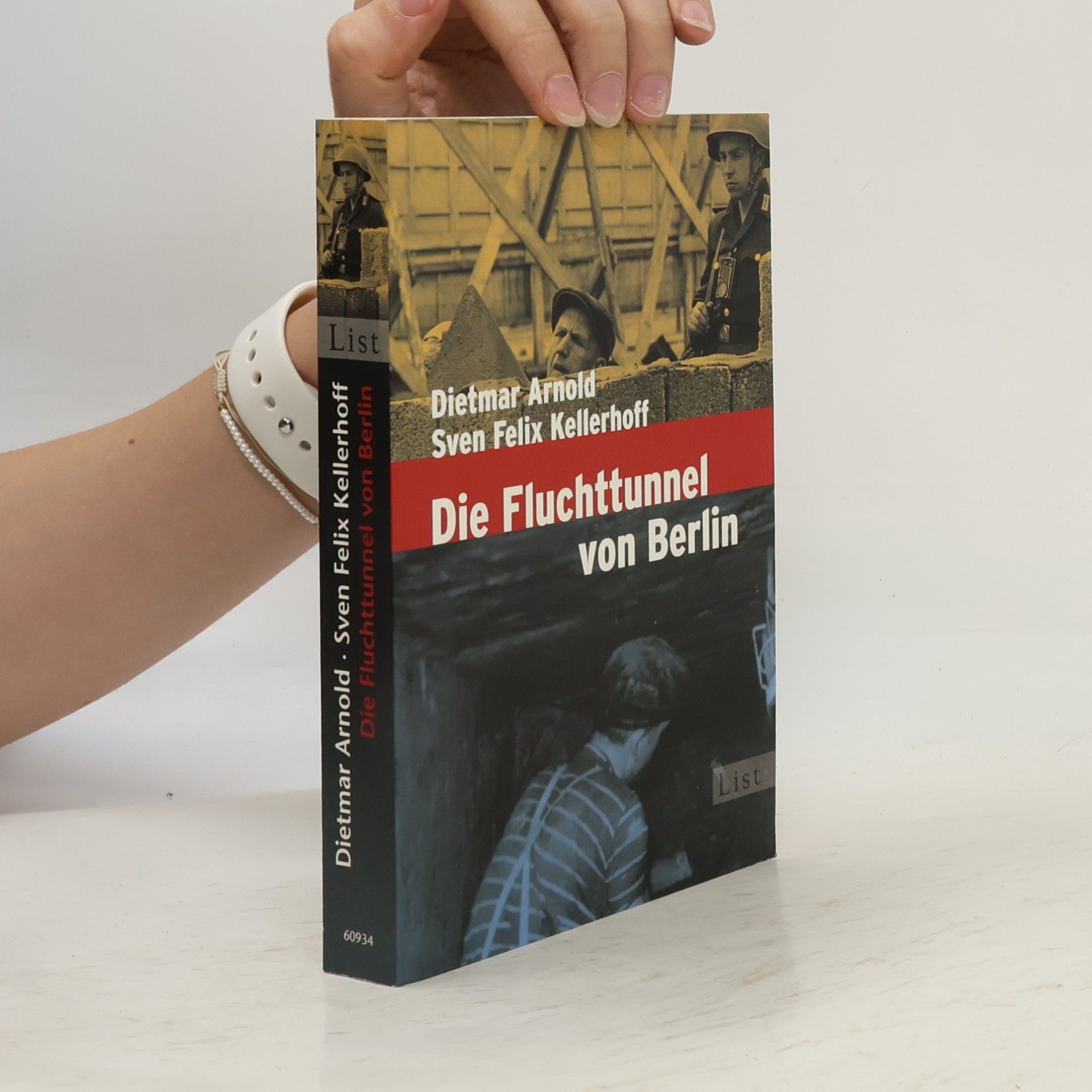 Dietmar Arnold Die Fluchttunnel von Berlin