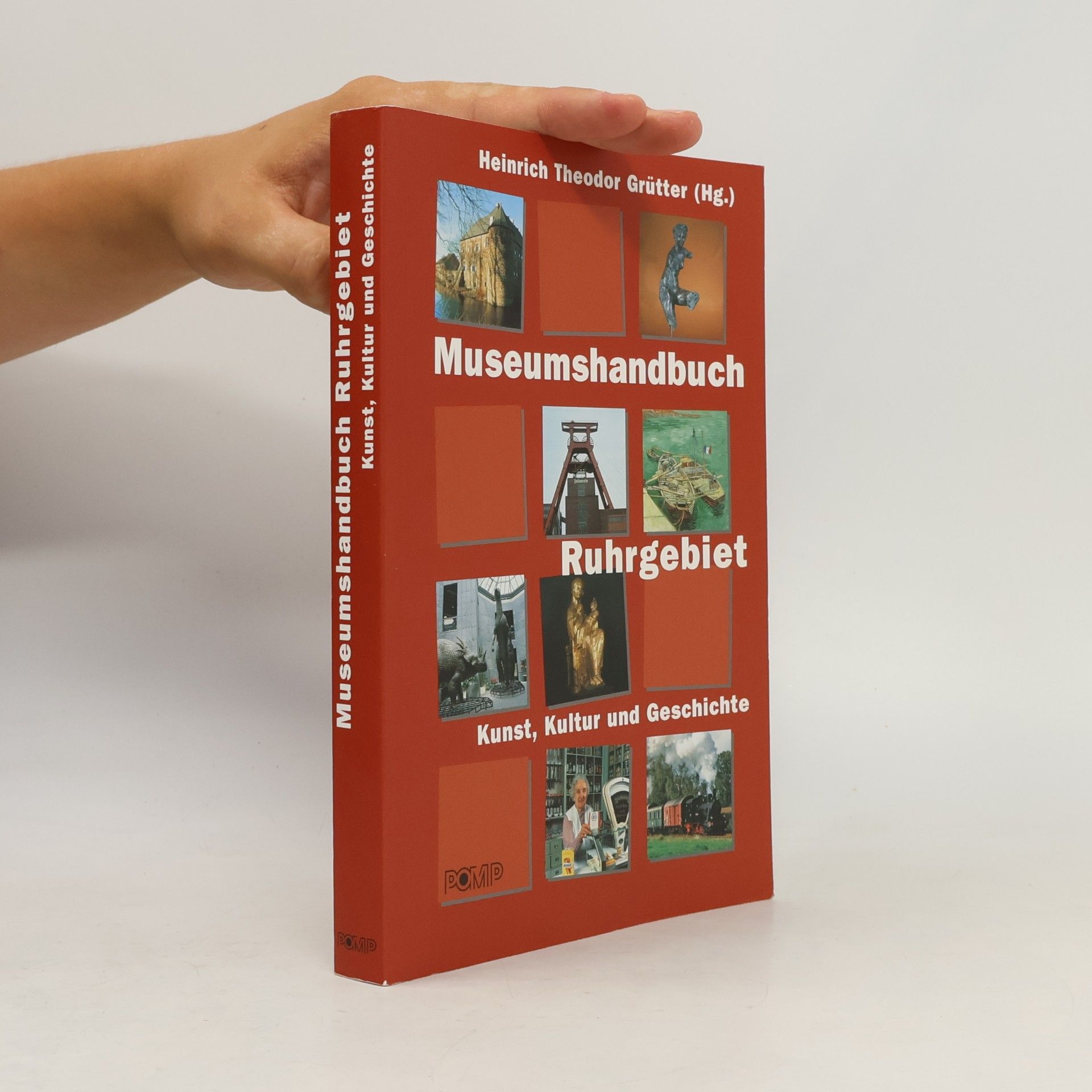 Heinrich Theodor Grütter Museumshandbuch Ruhrgebiet