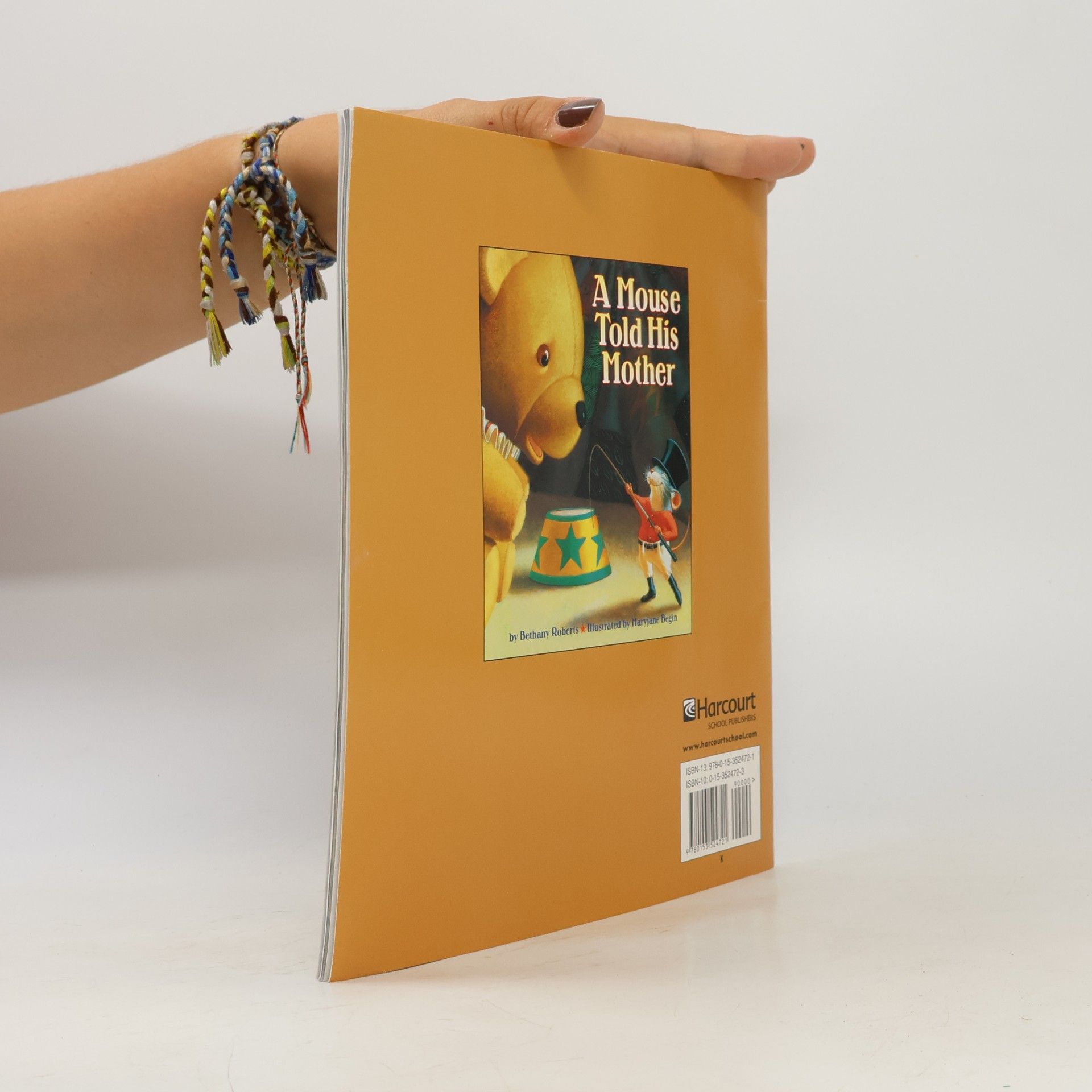 Bethany Roberts Mouse Told His, Little Book Grade K