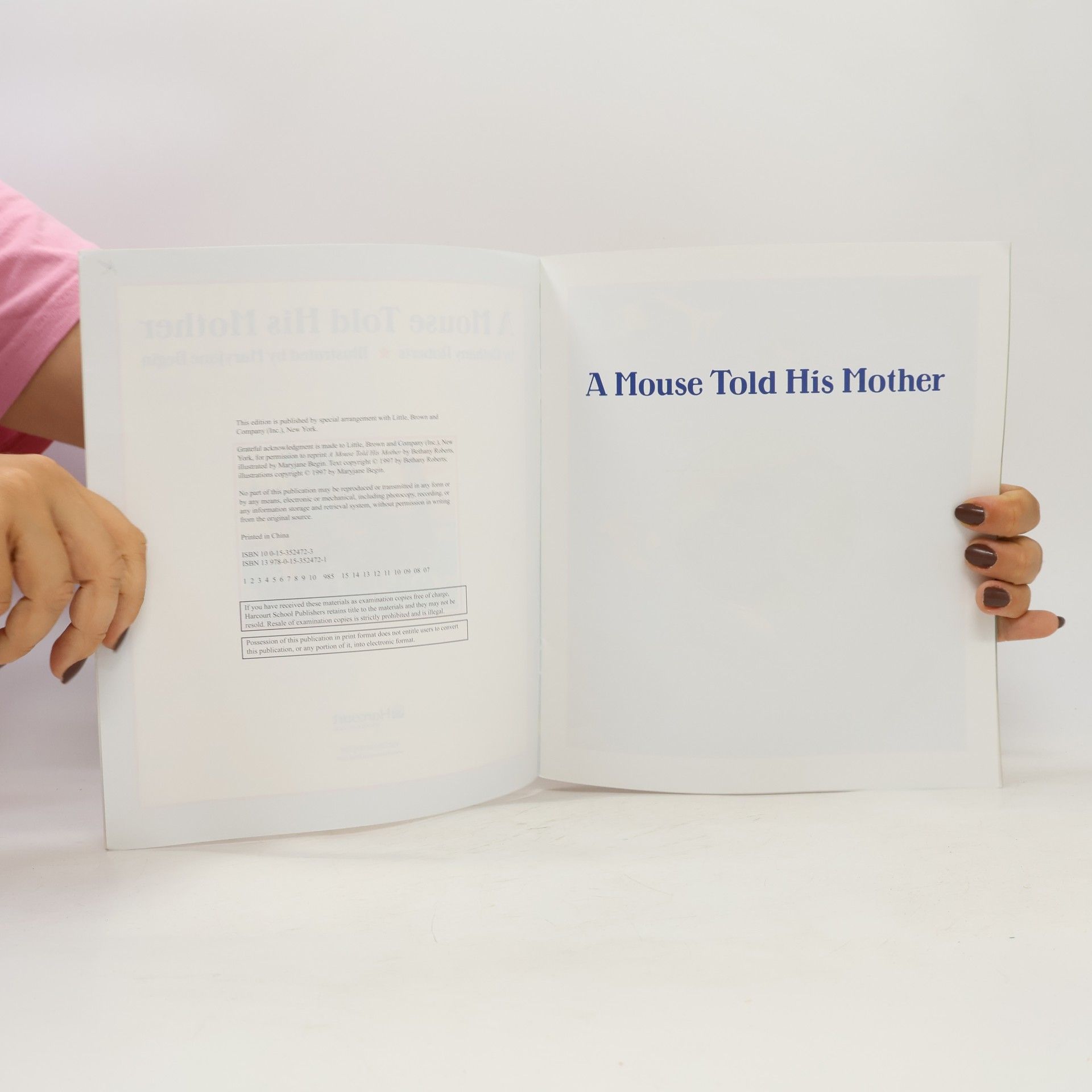 Bethany Roberts Mouse Told His, Little Book Grade K
