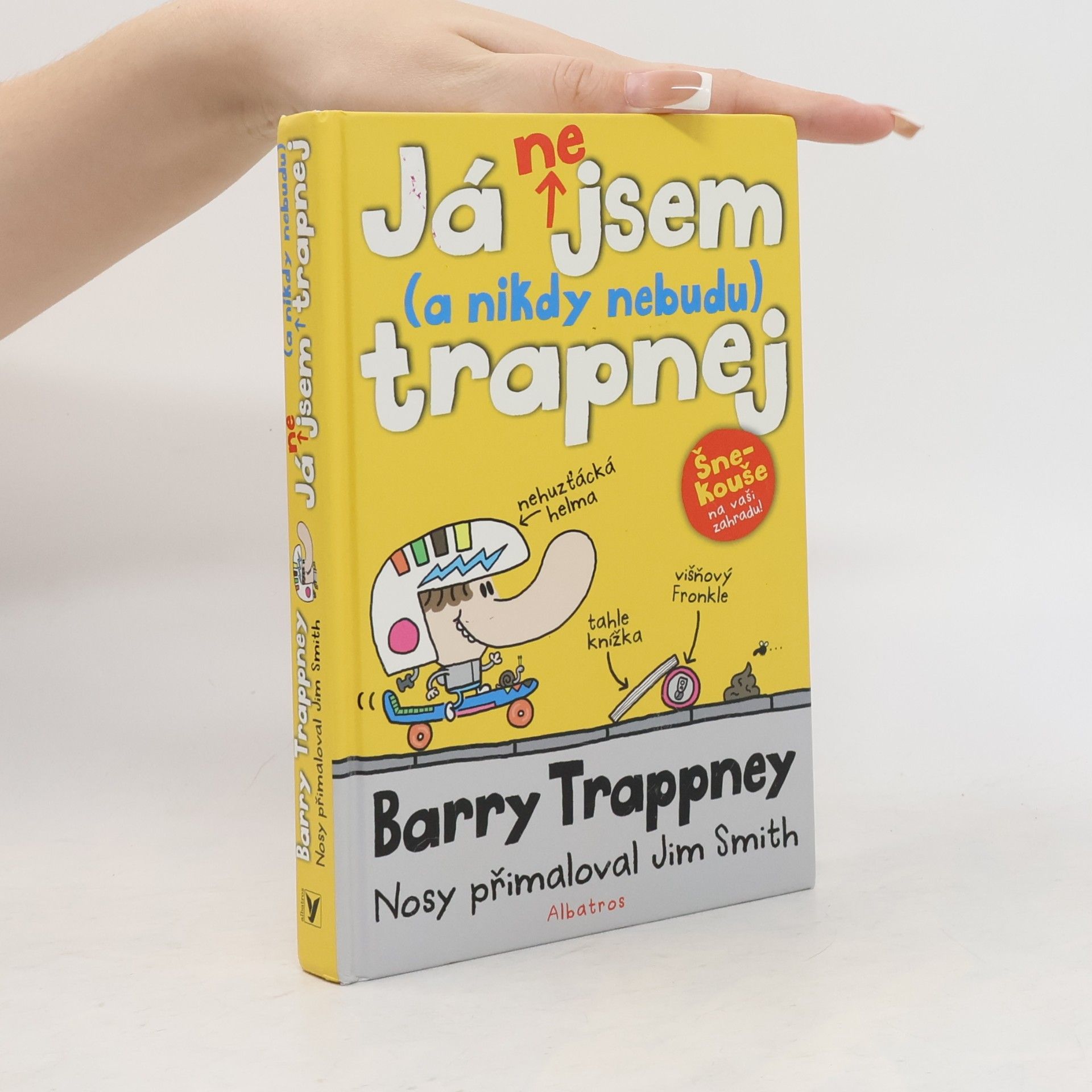 James Smith Já nejsem (a nikdy nebudu) trapnej