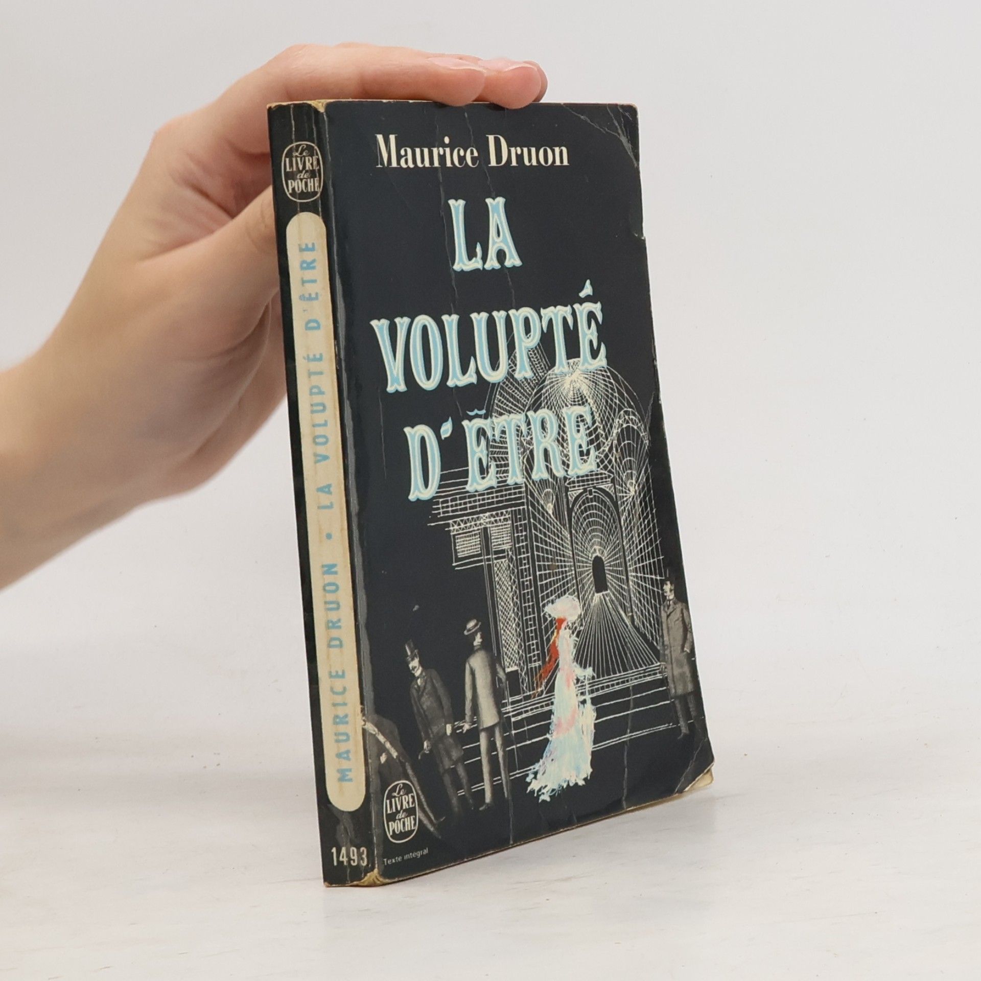 Maurice Druon La Volupté d'être