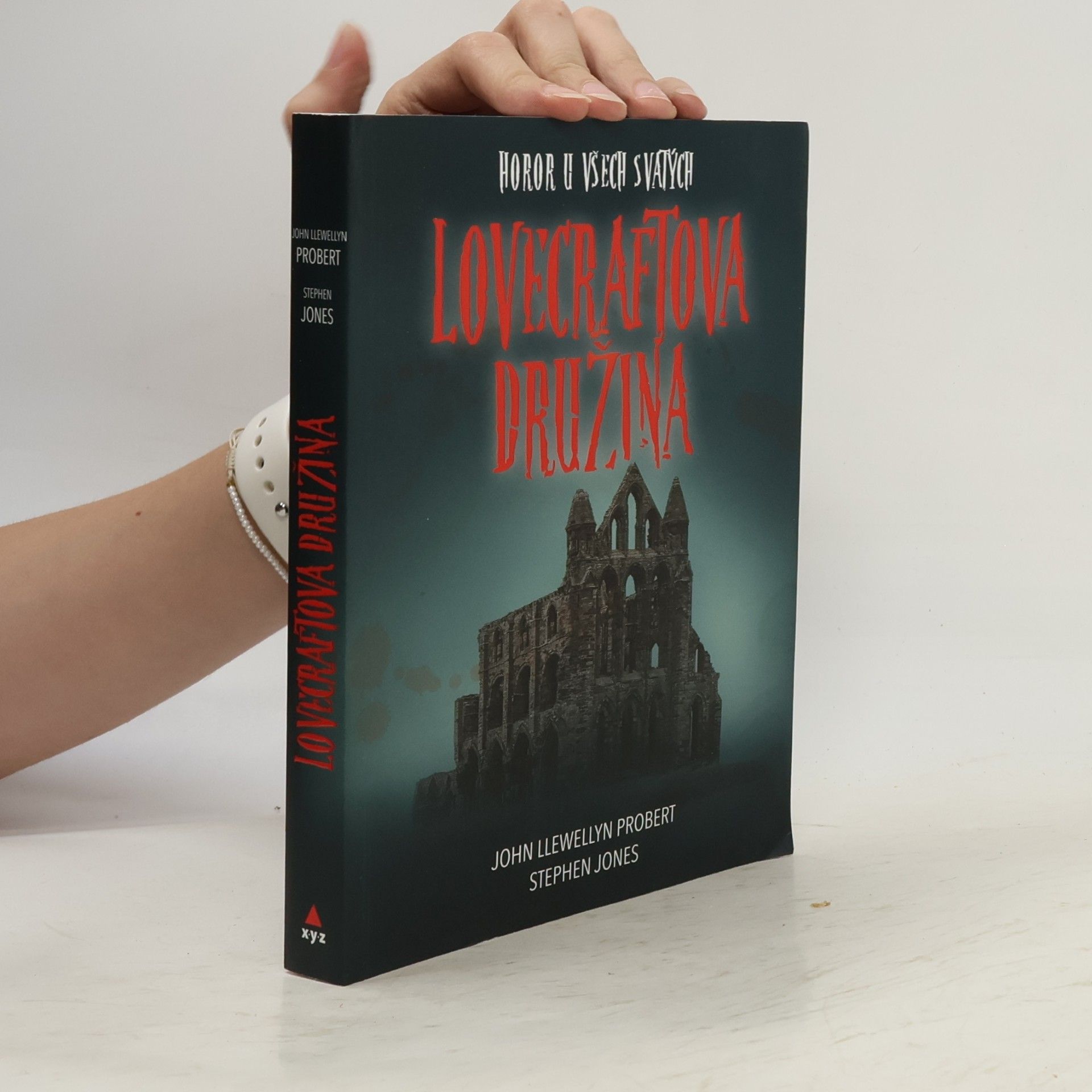 John Llewellyn Probert Lovecraftova družina : horor u Všech svatých
