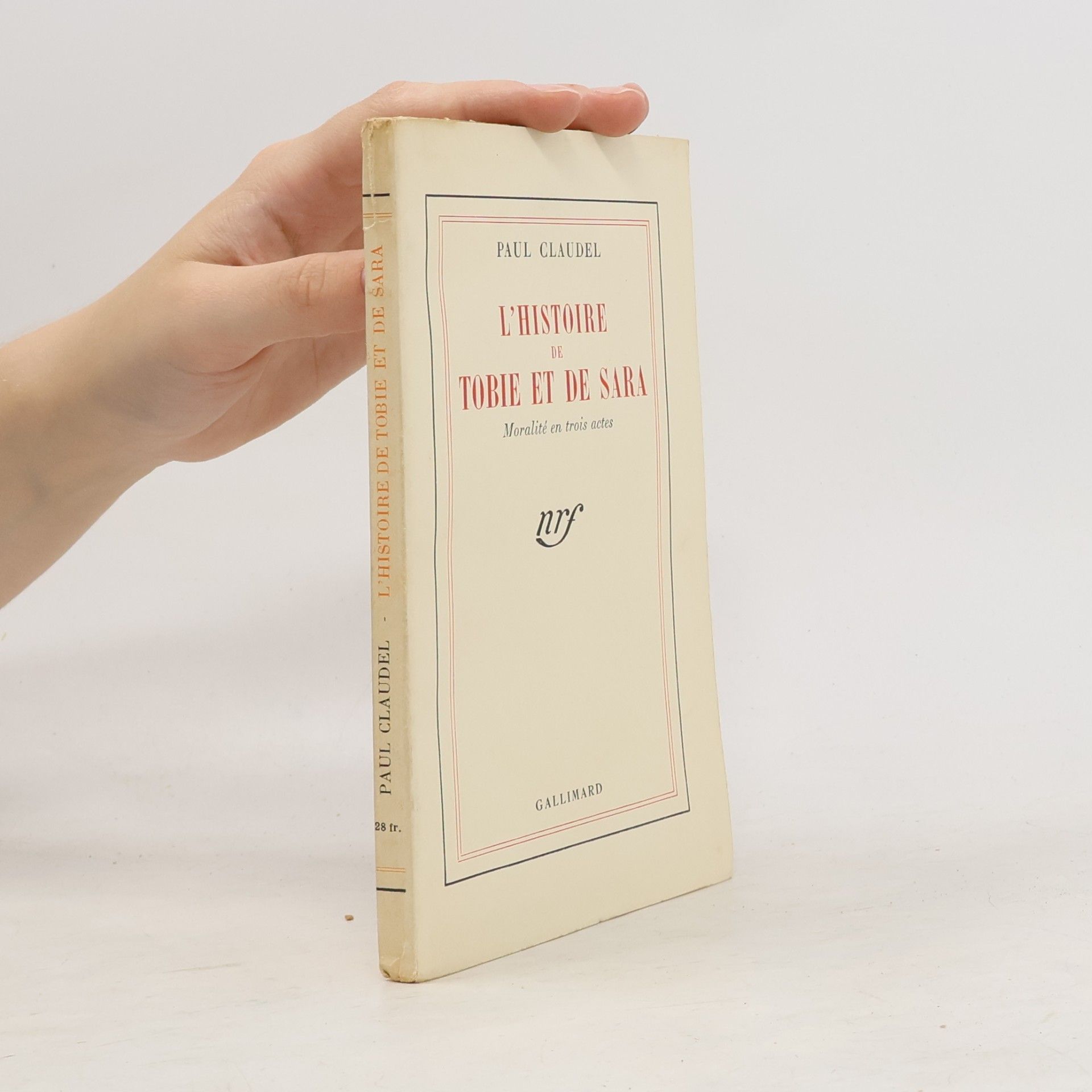 Paul Claudel L' histoire de Tobie et de Sara