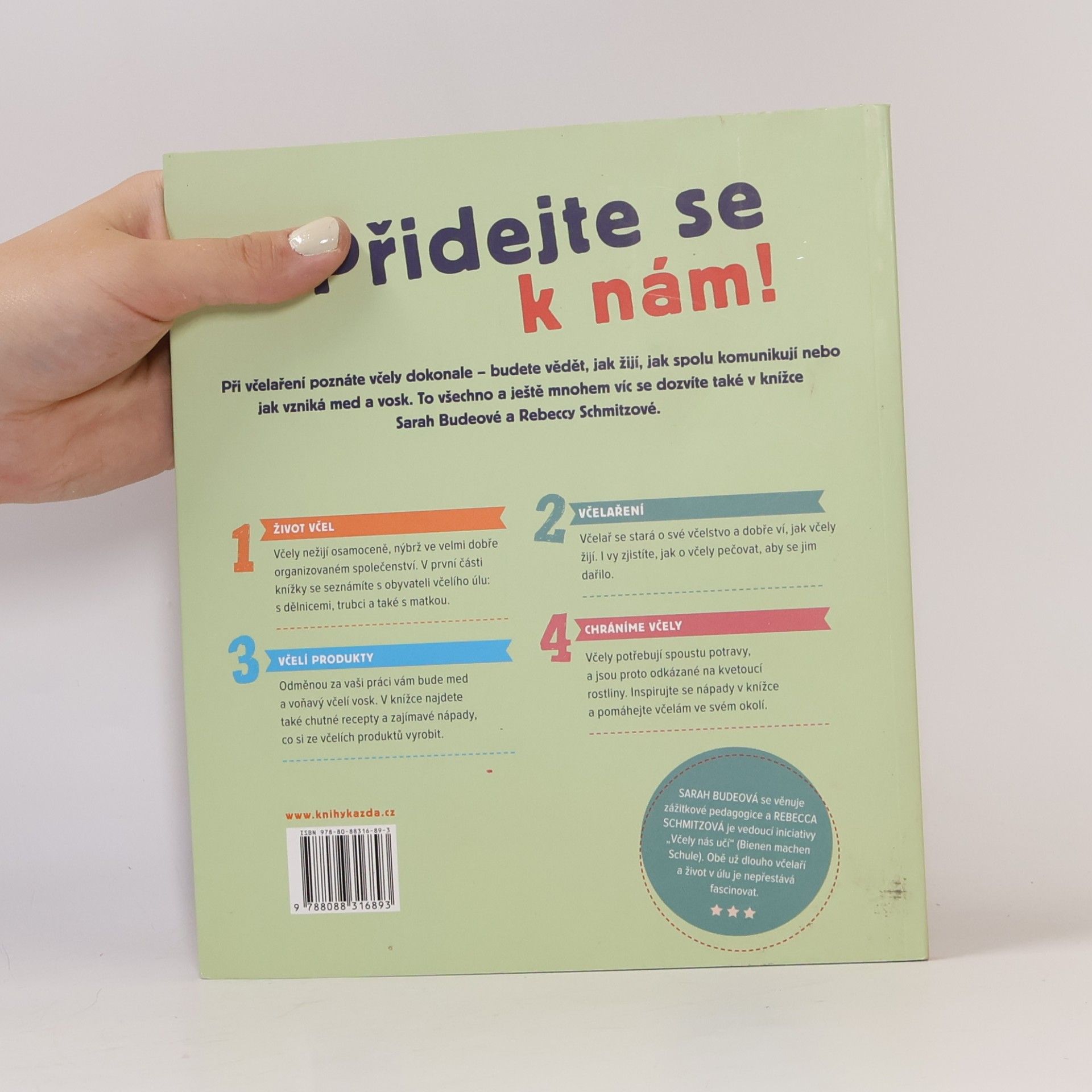 Rebecca Schmitz Včelaření pro děti: Pozorujeme a chráníme včely - Sklízíme med