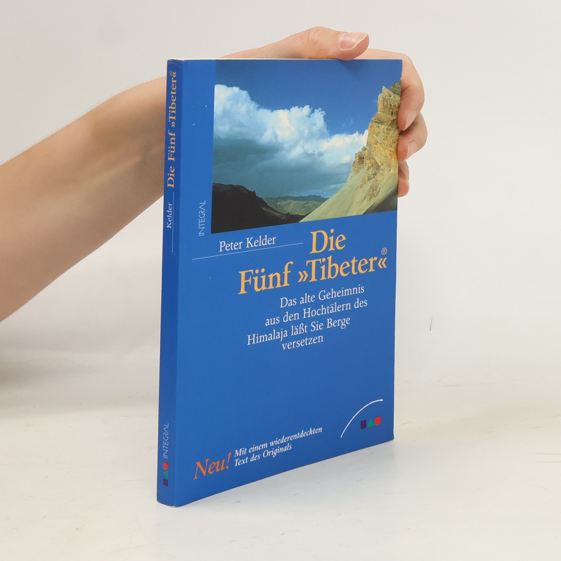 Peter Kelder Die fünf "Tibeter"