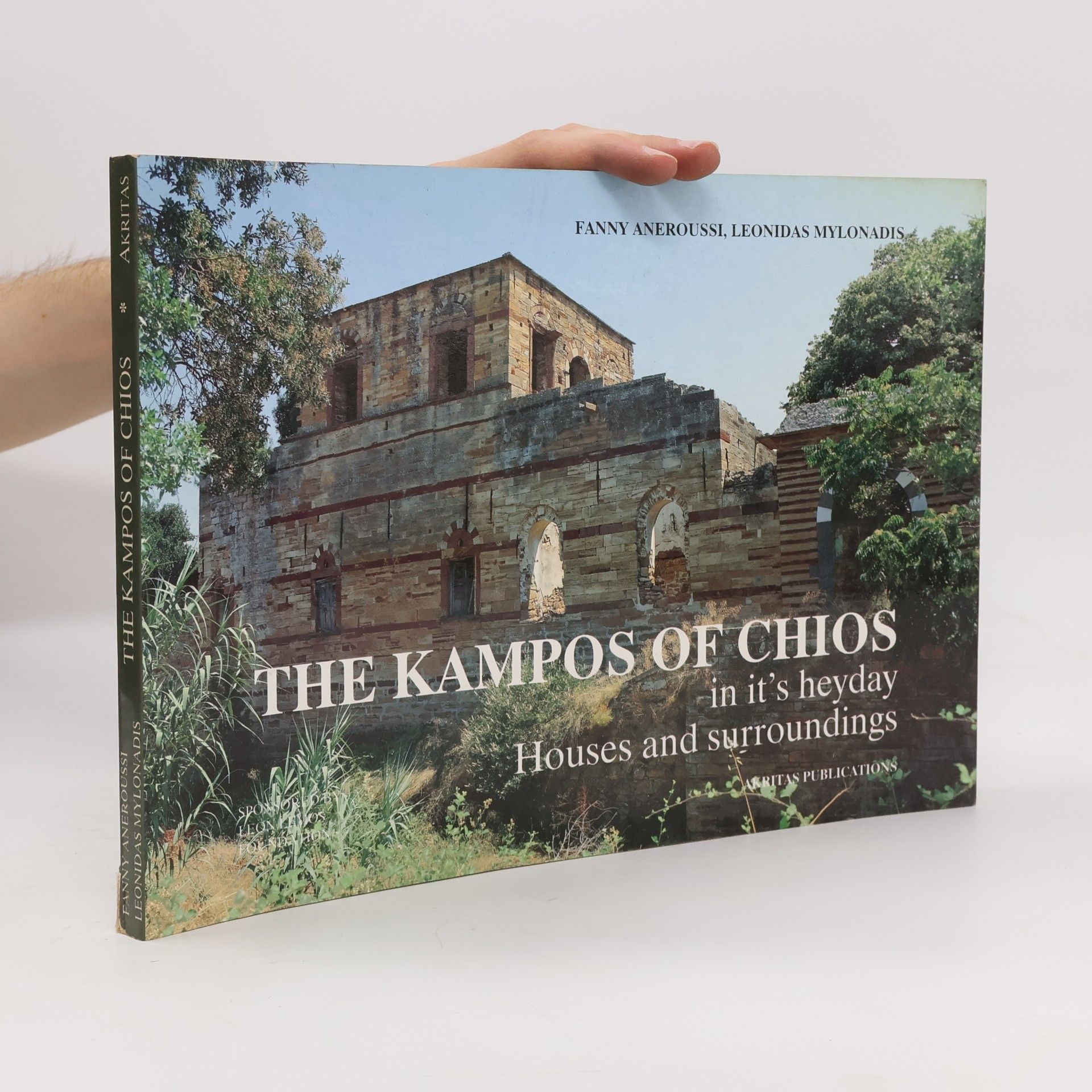 Leonidas Mylonadis The Kampos of Chios in Its Heyday