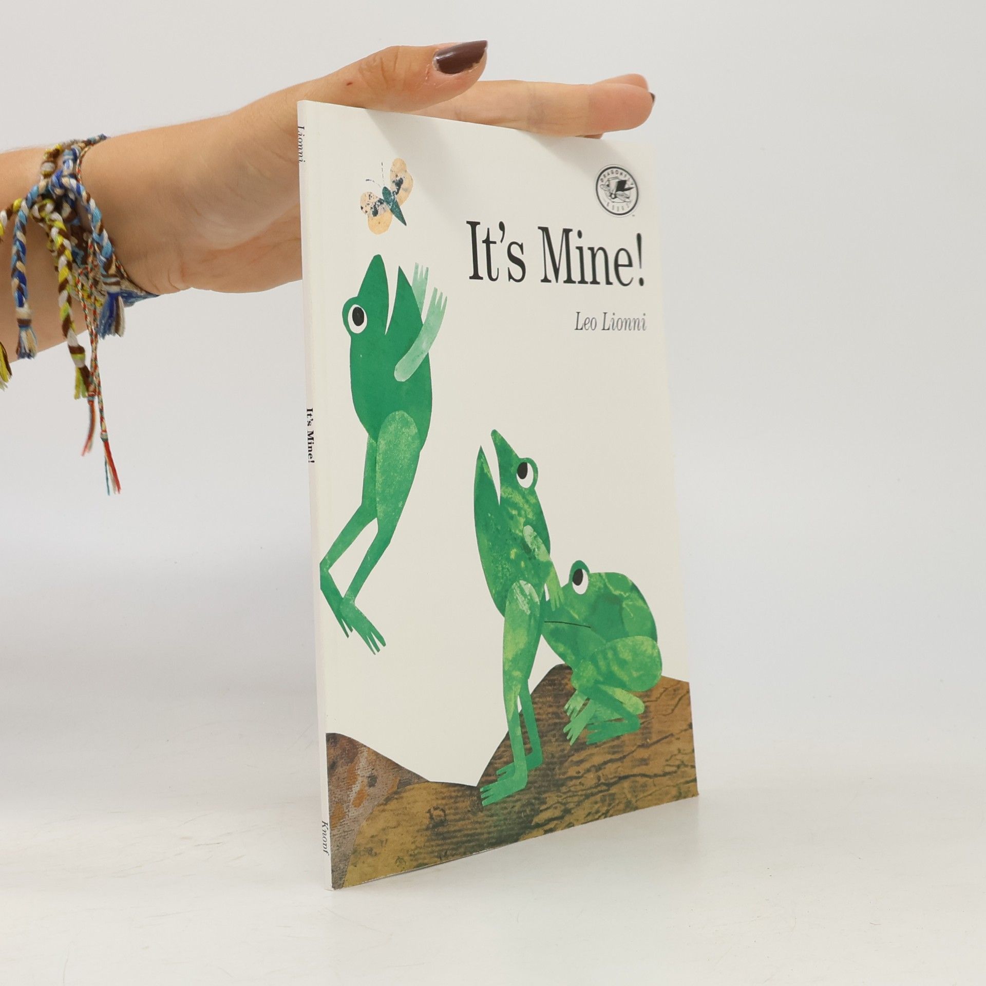 Leo Lionni Dragonfly Books: It's Mine!