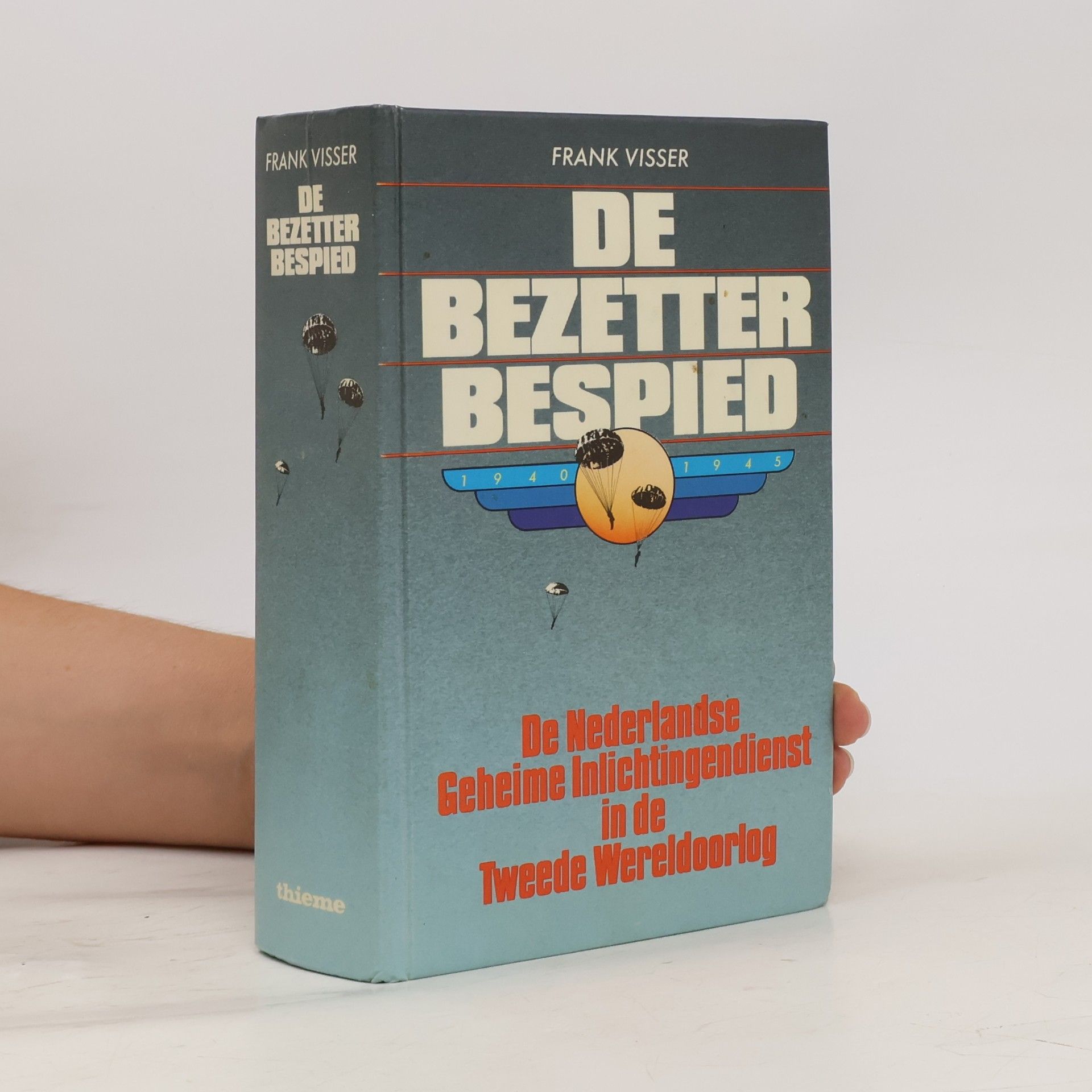 Frank Visser De bezetter bespied