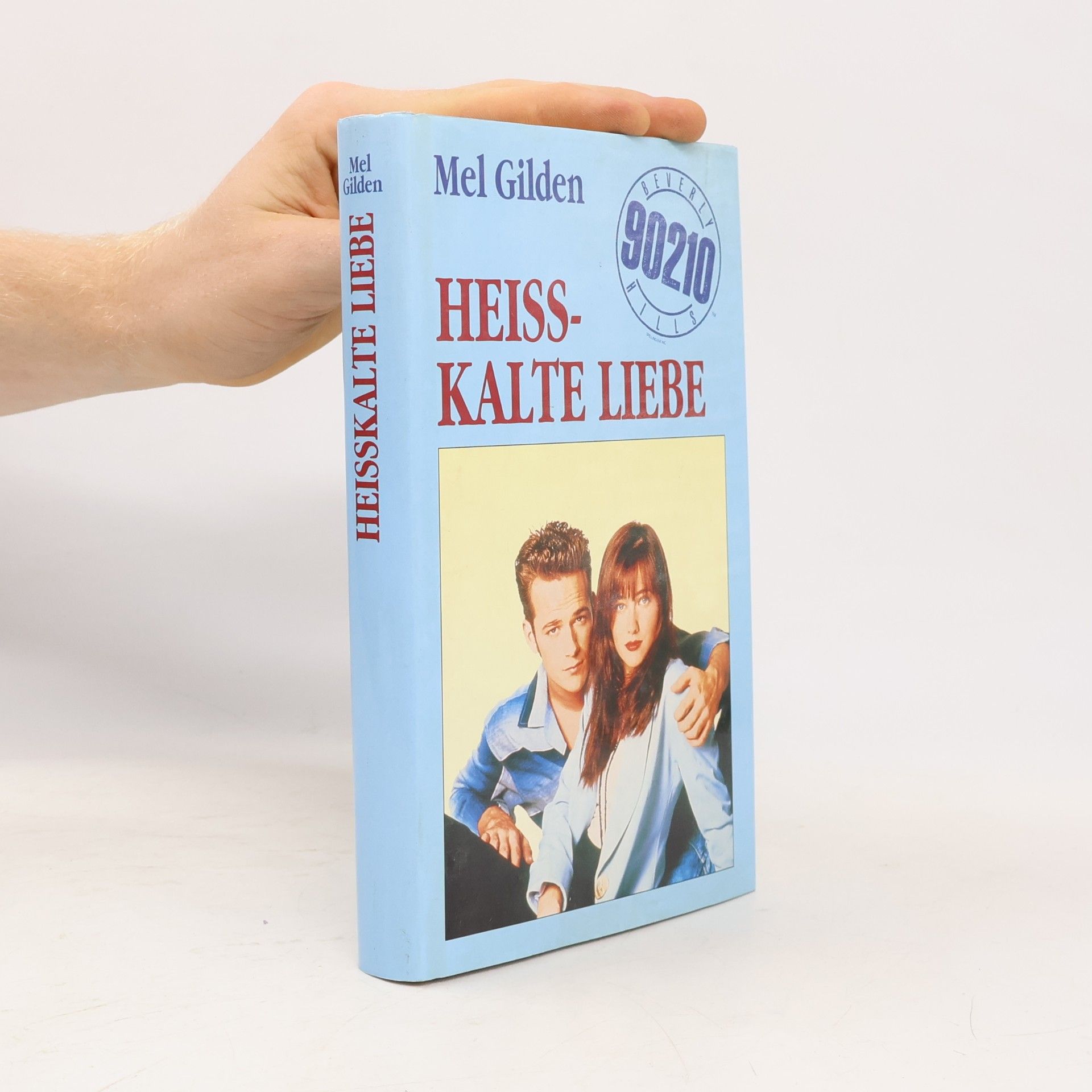 Mel Gilden Heisskalte Liebe
