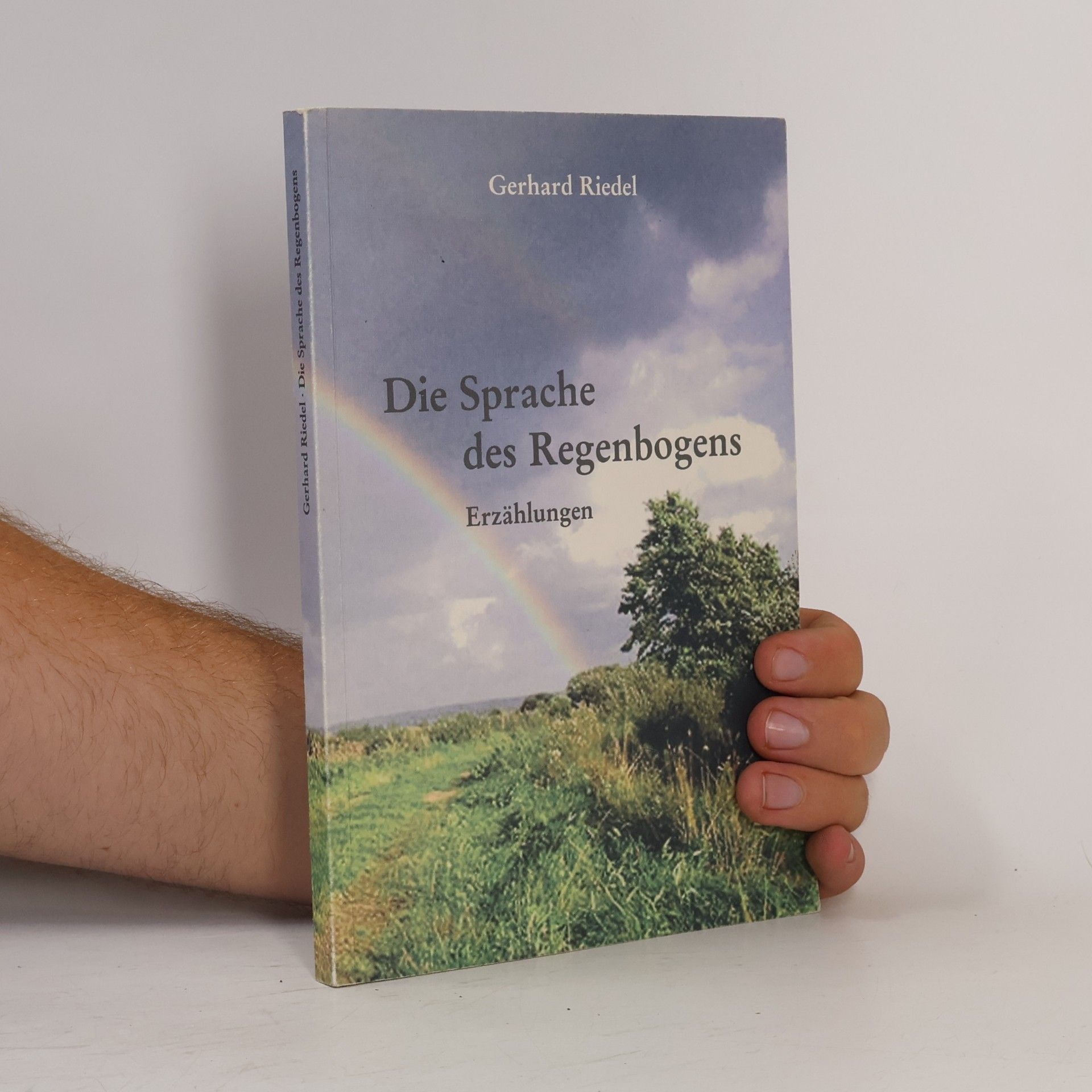 Gerhard Riedel Die Sprache des Regenbogens