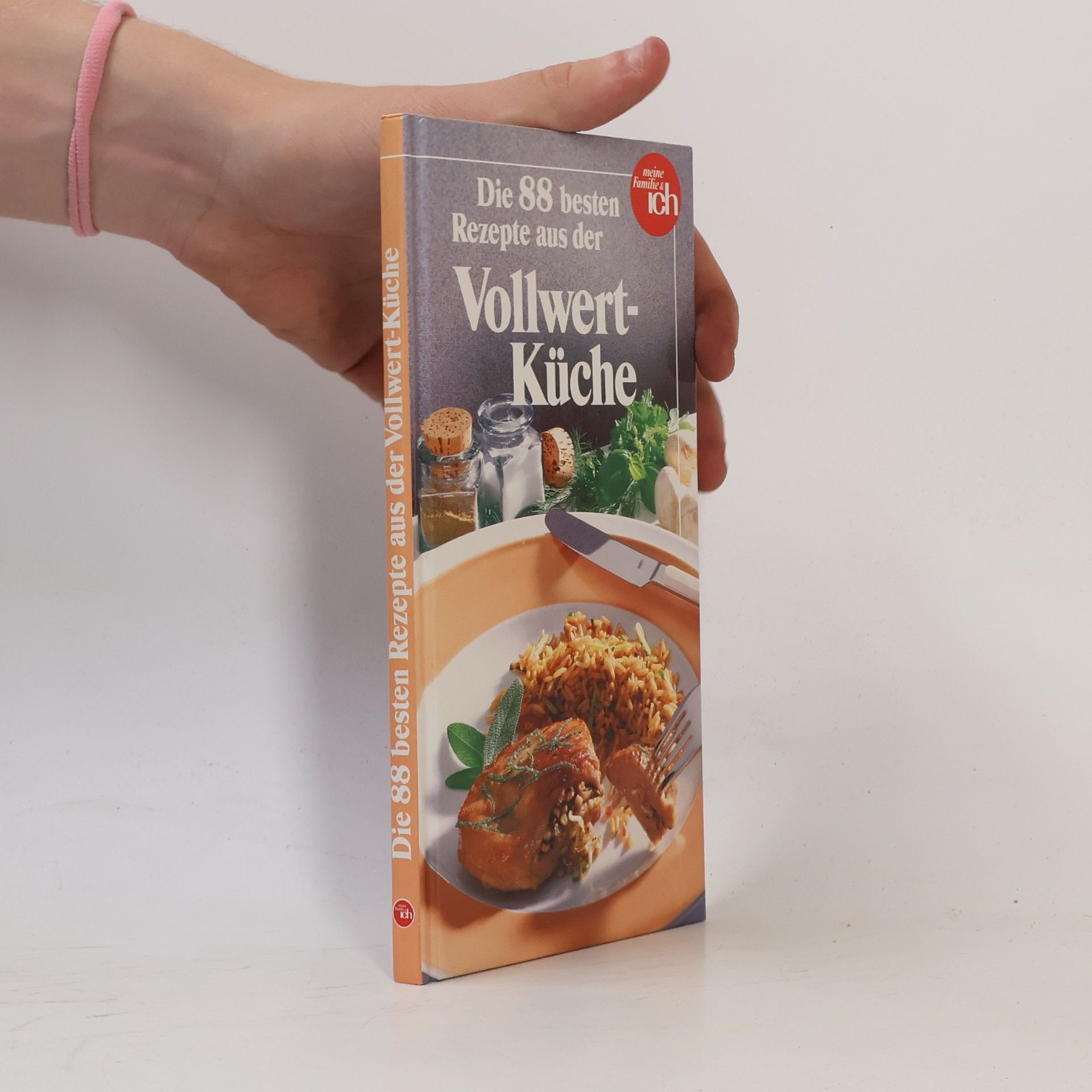 Various authors Die 88 besten Rezepte aus der Vollwert Küche