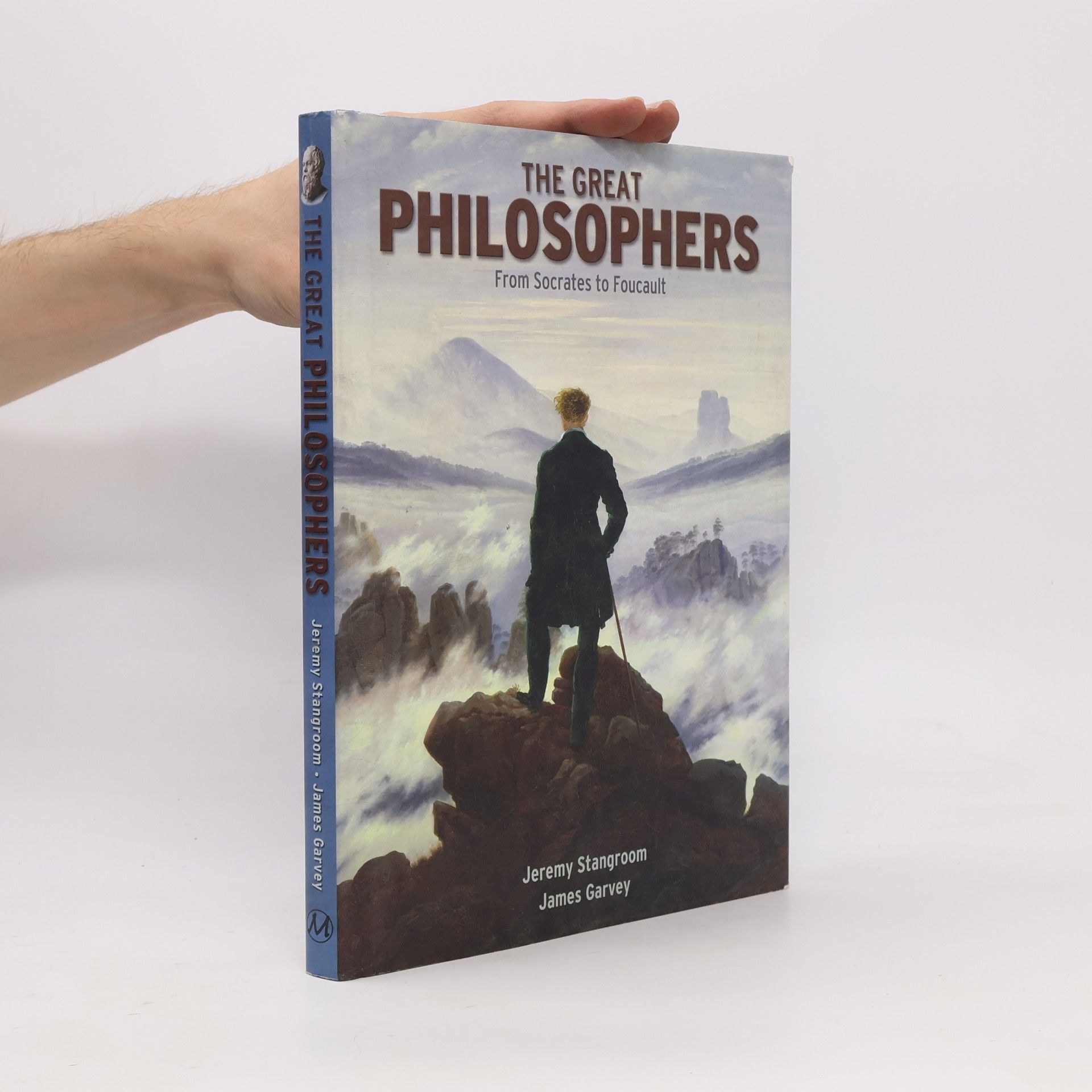 Jeremy Stangroom The Great Philosophers from Socrates to Foucault