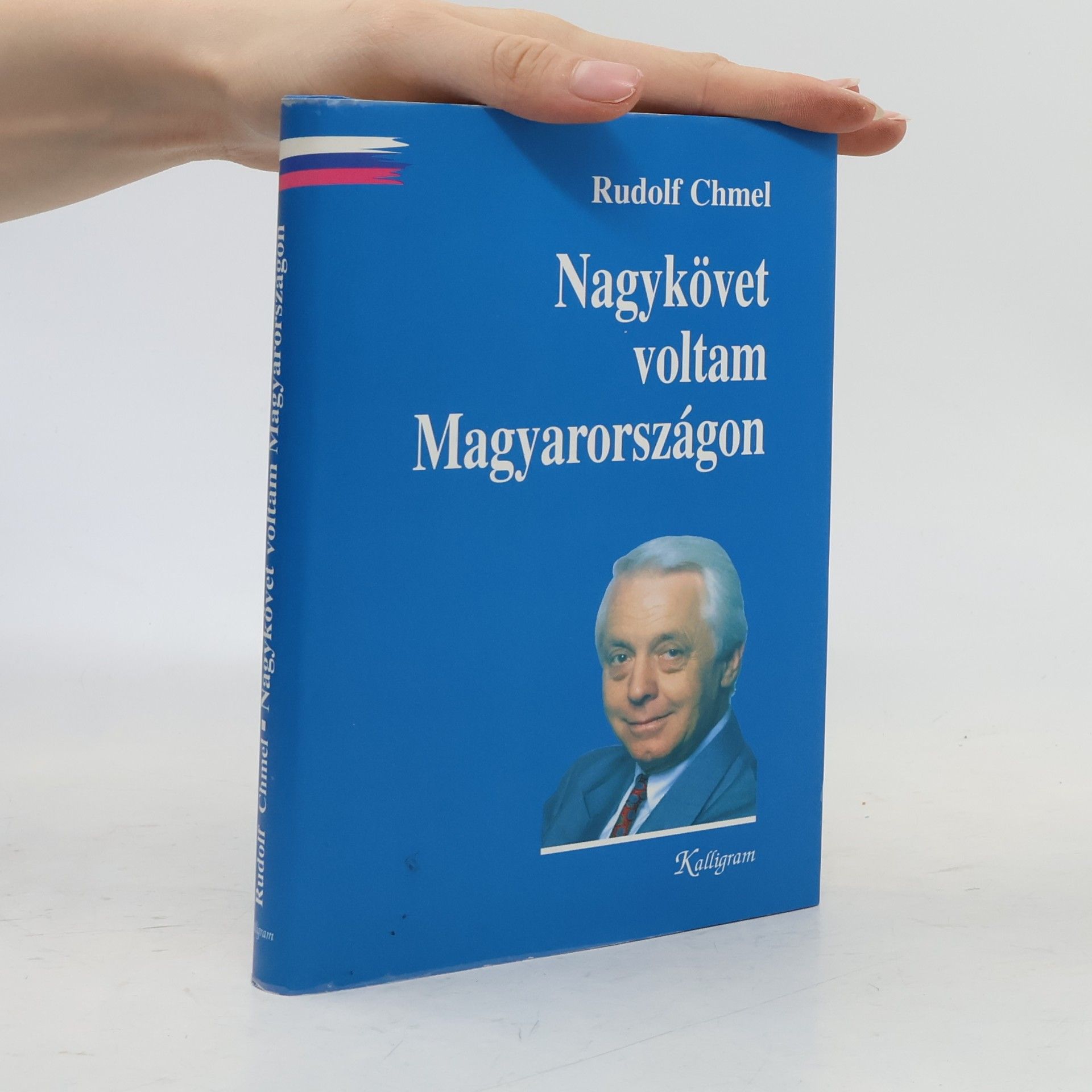 Nagykövet voltam Magyarországon