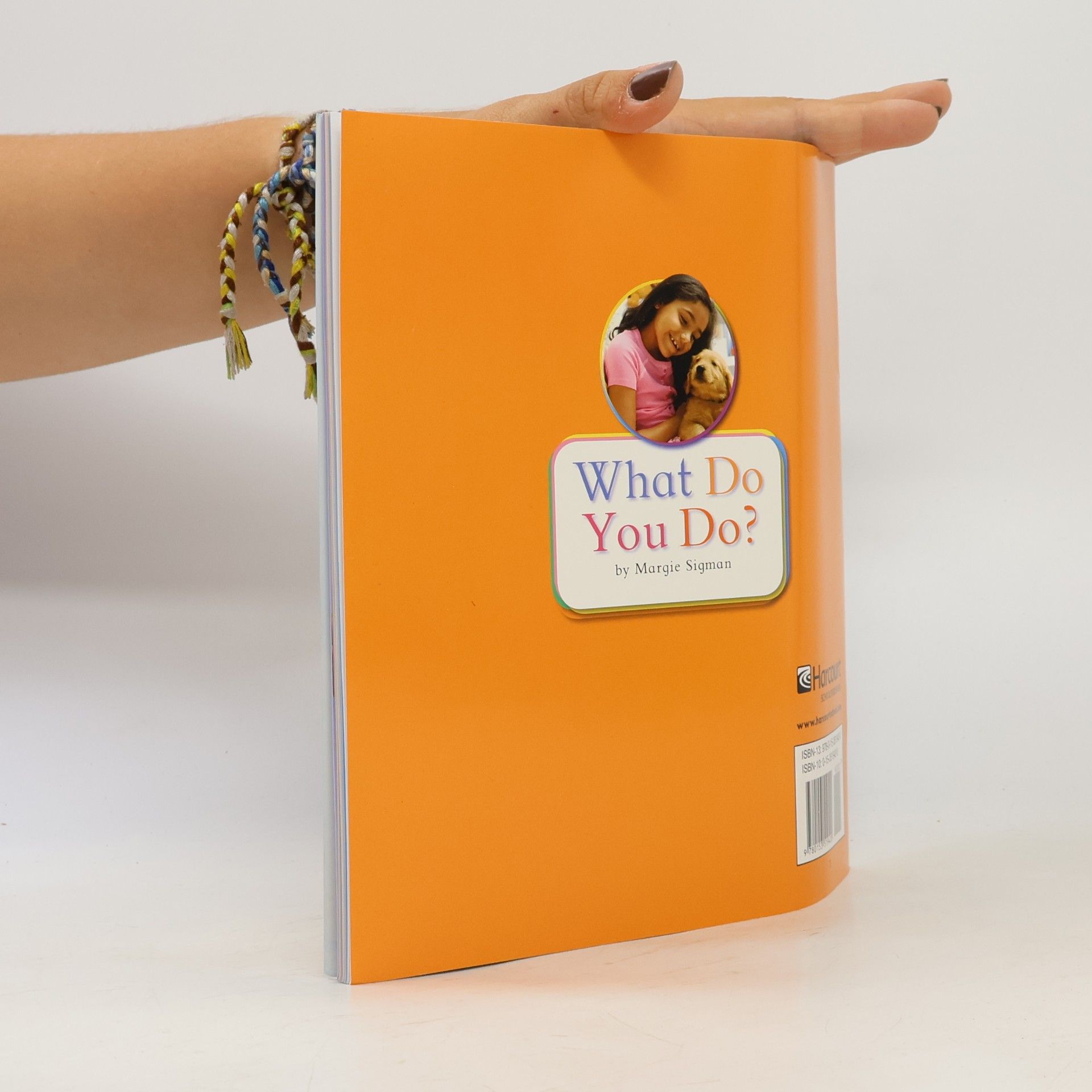 Margie Sigman Storytown: What Do You Do? Little Book Grade 1