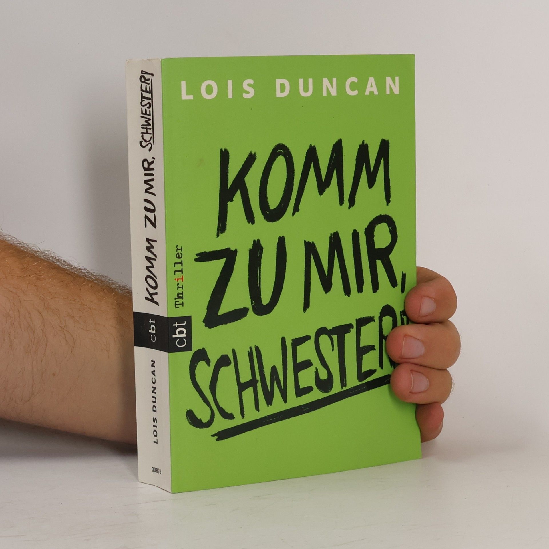 Lois Duncan Komm zu mir, Schwester!