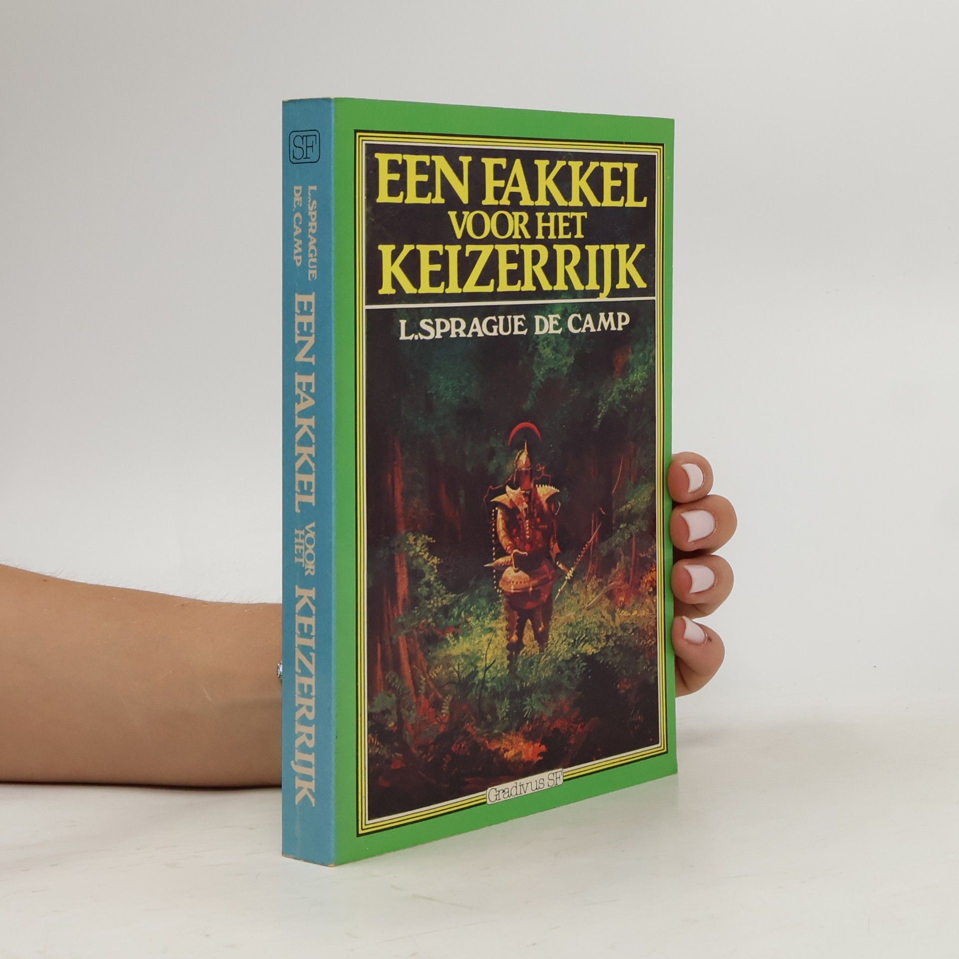 L. Sprague de Camp Een fakkel voor het Keizerrijk