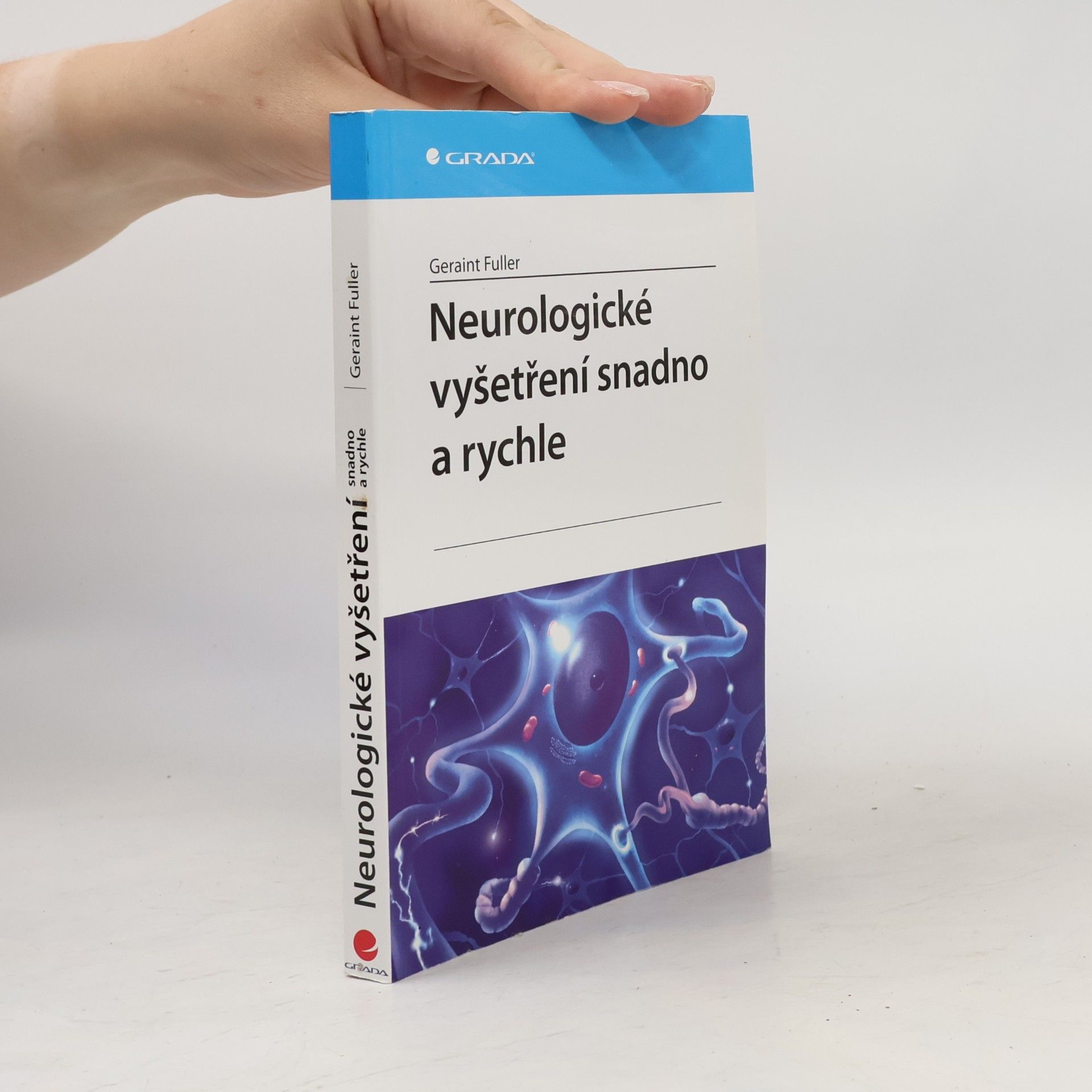Geraint Fuller Neurologické vyšetření snadno a rychle