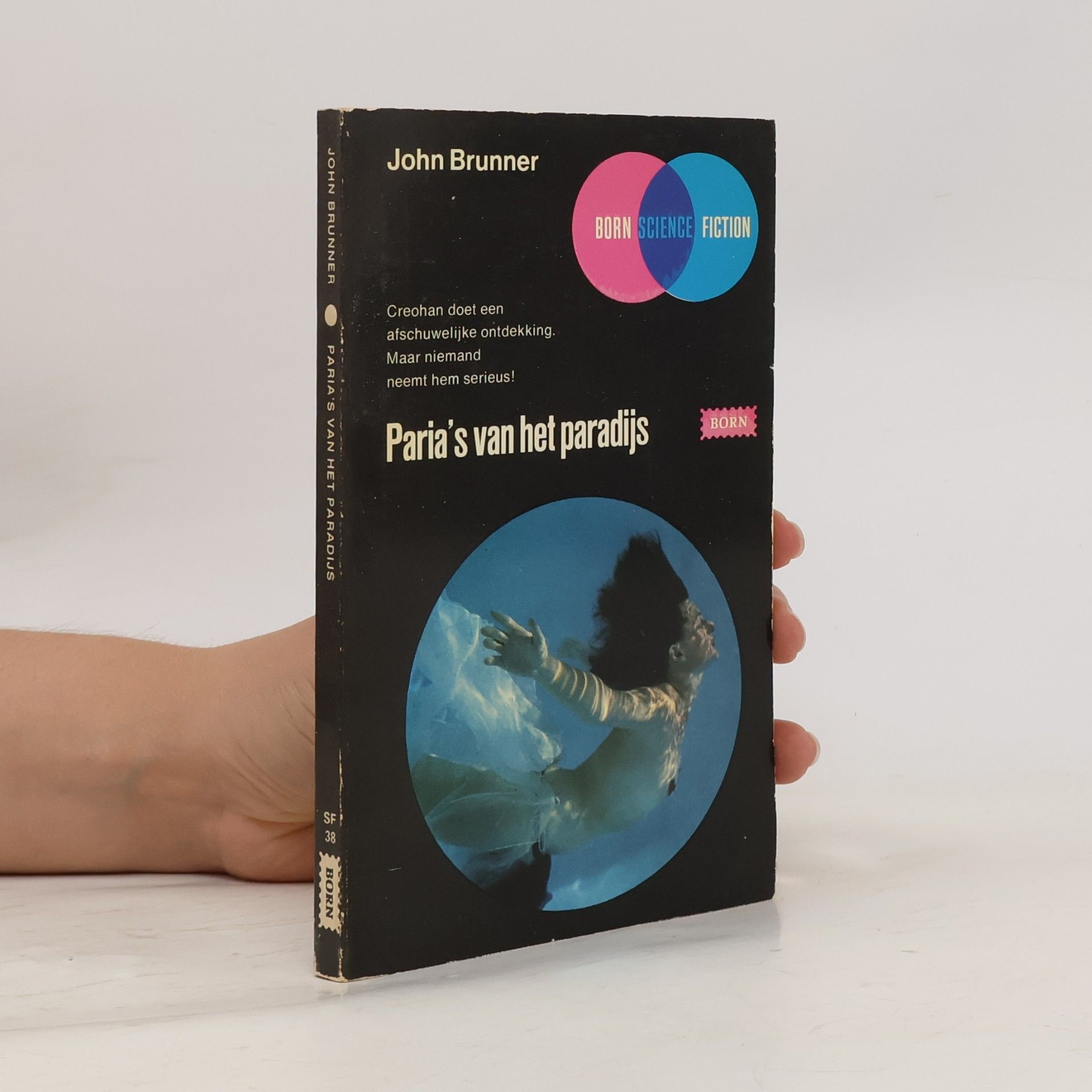 Born Science Fiction - 38: Paria's van het Paradijs