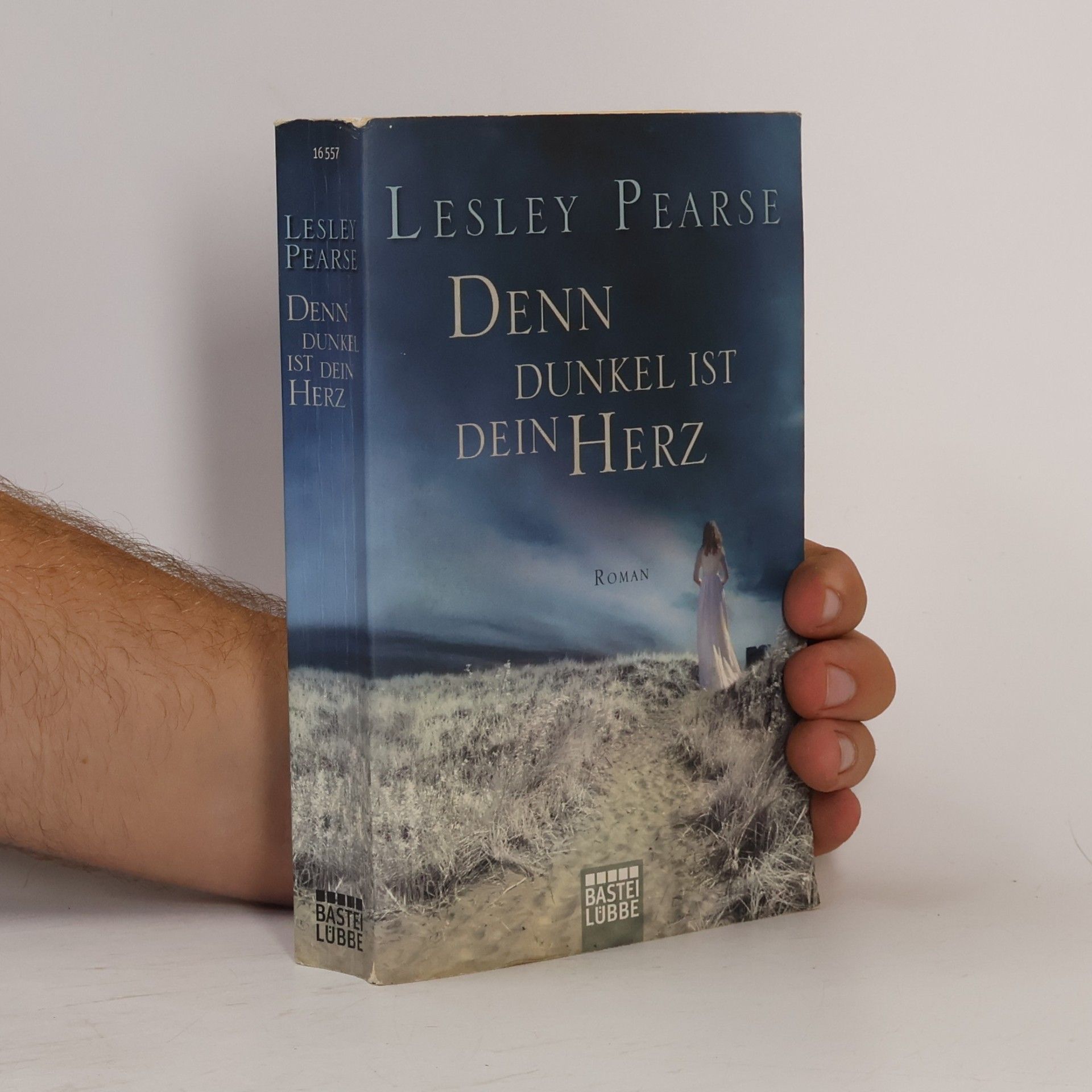 Lesley Pearse Denn dunkel ist dein Herz. Roman