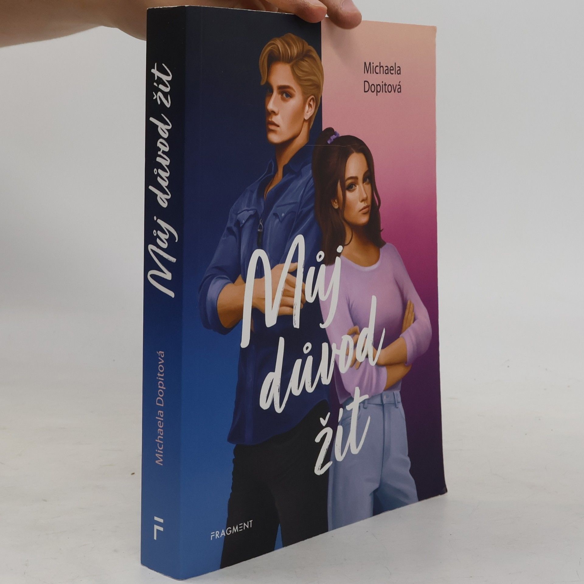 Michaela Dopitová Můj důvod žít