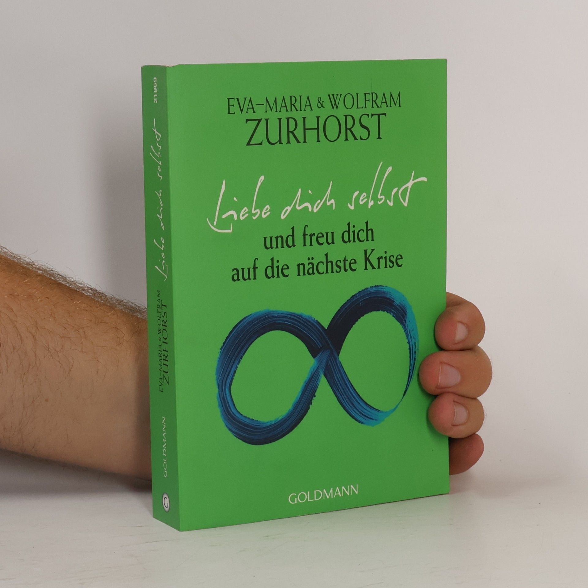 Eva-Maria Zurhorst Liebe dich selbst