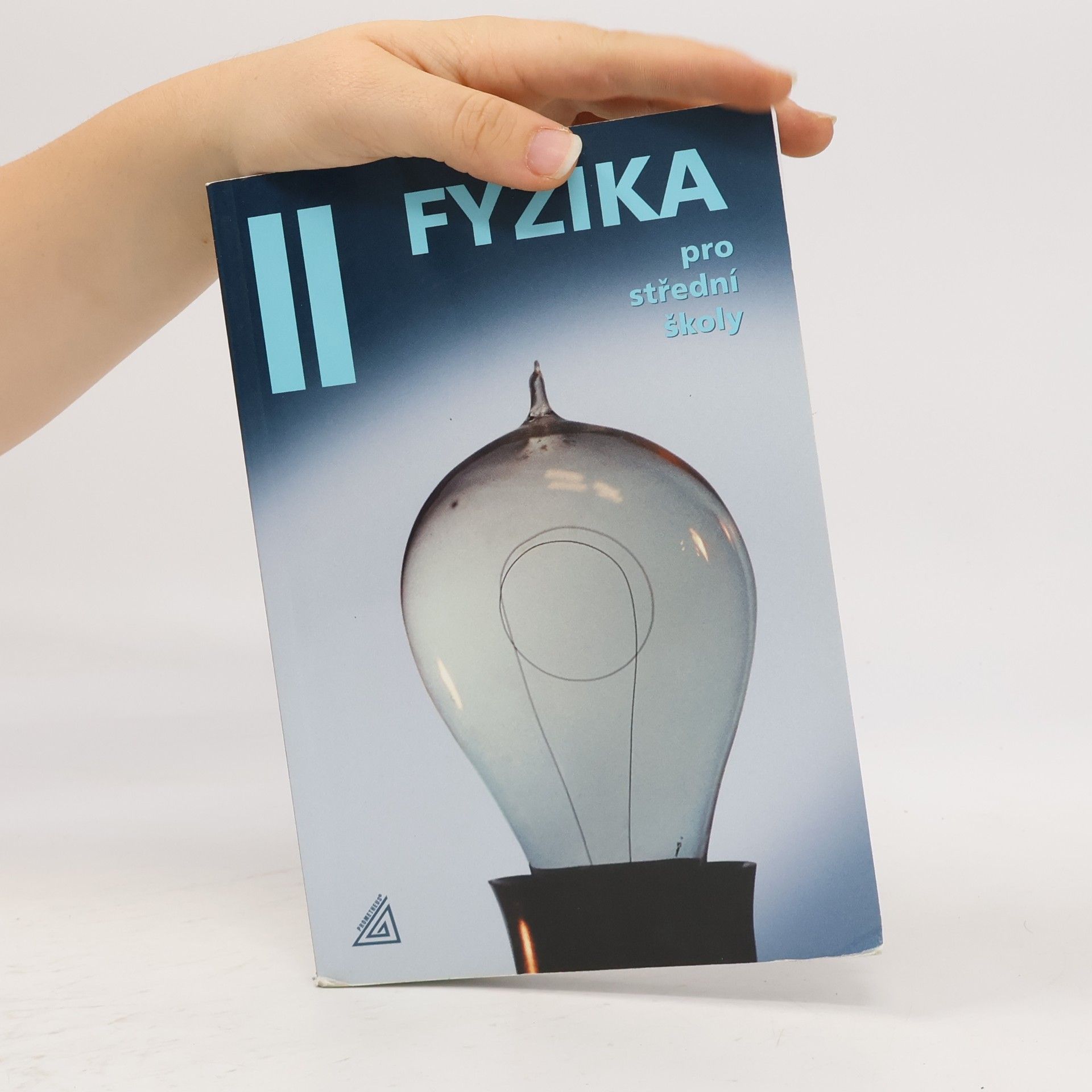 Oldřich Lepil Fyzika pro střední školy II