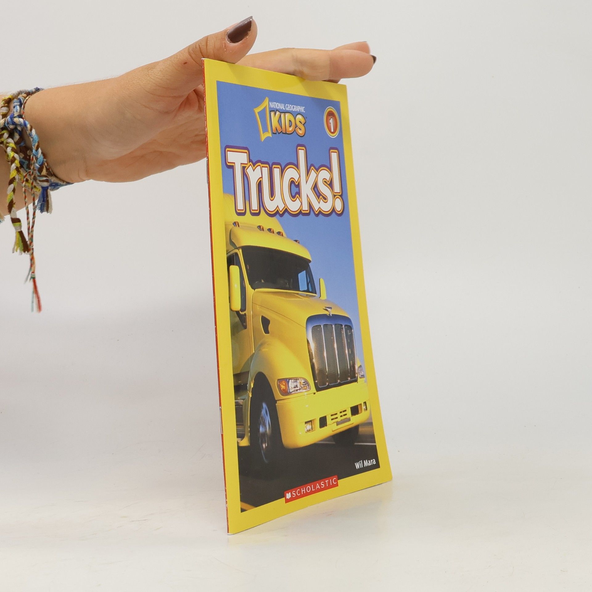 Wil Mara National Geographic Kids - 1: Trucks