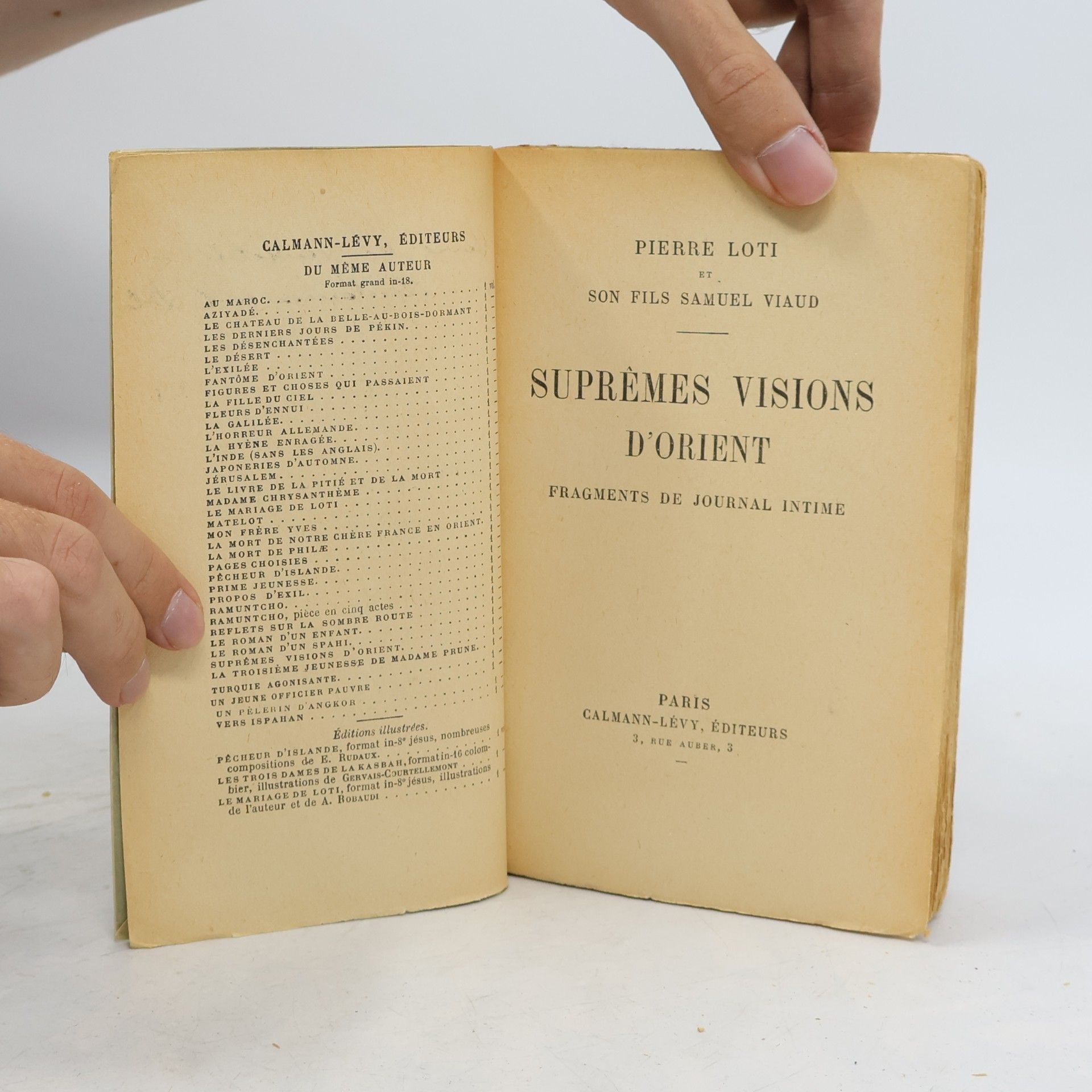 Pierre Loti Suprêmes Visions d'Orient