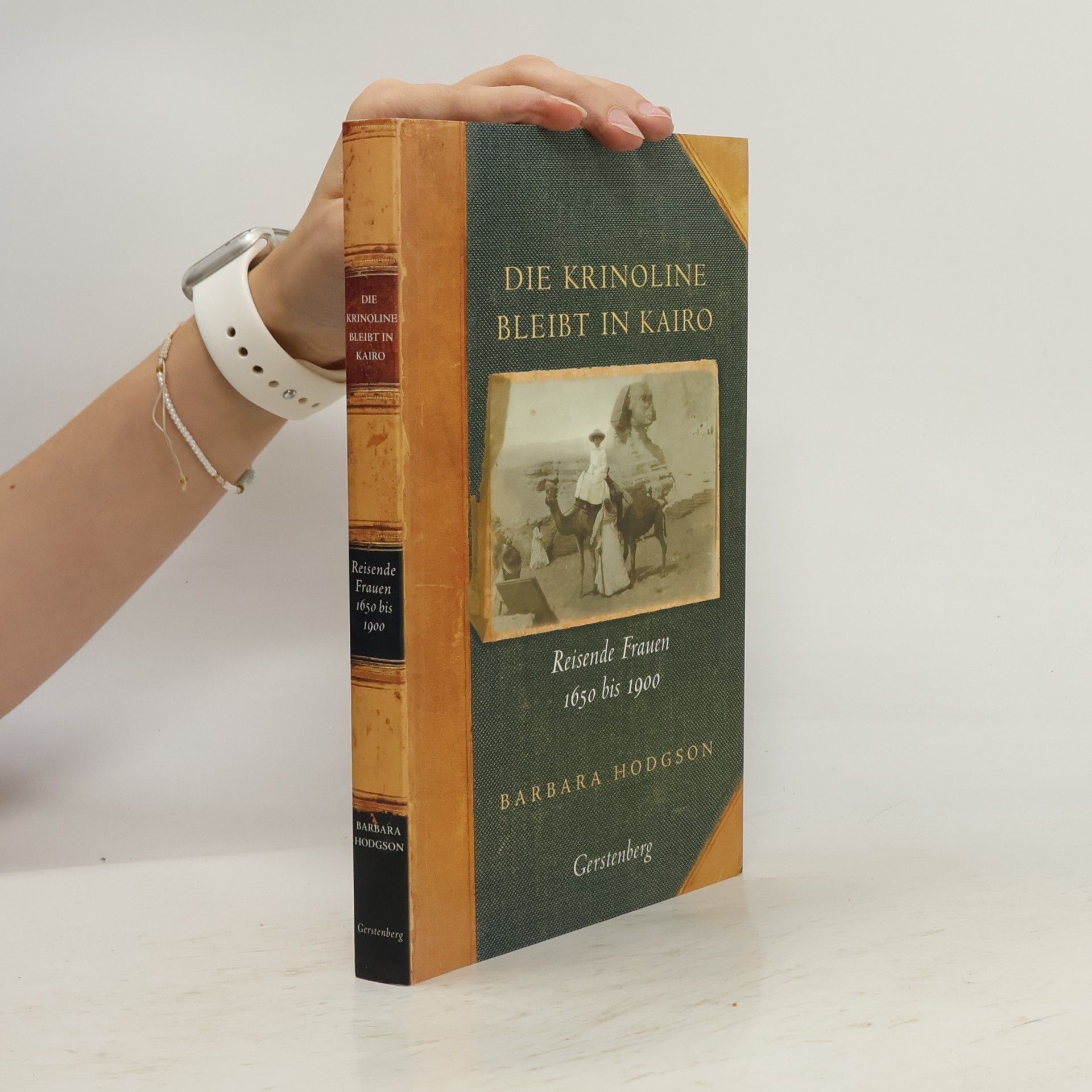 Barbara Hodgson Die Krinoline bleibt in Kairo